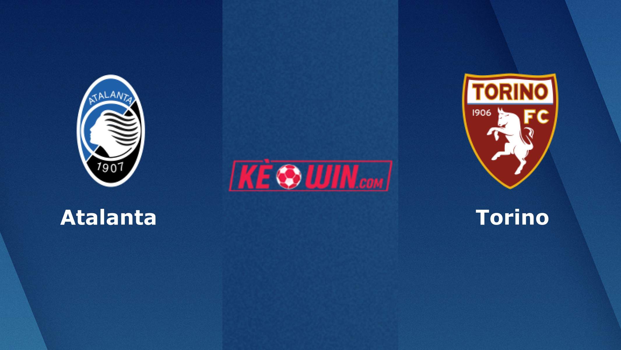 Atalanta vs Torino – Kèo bóng đá 00h00 02/02/2025 – VĐQG Italia