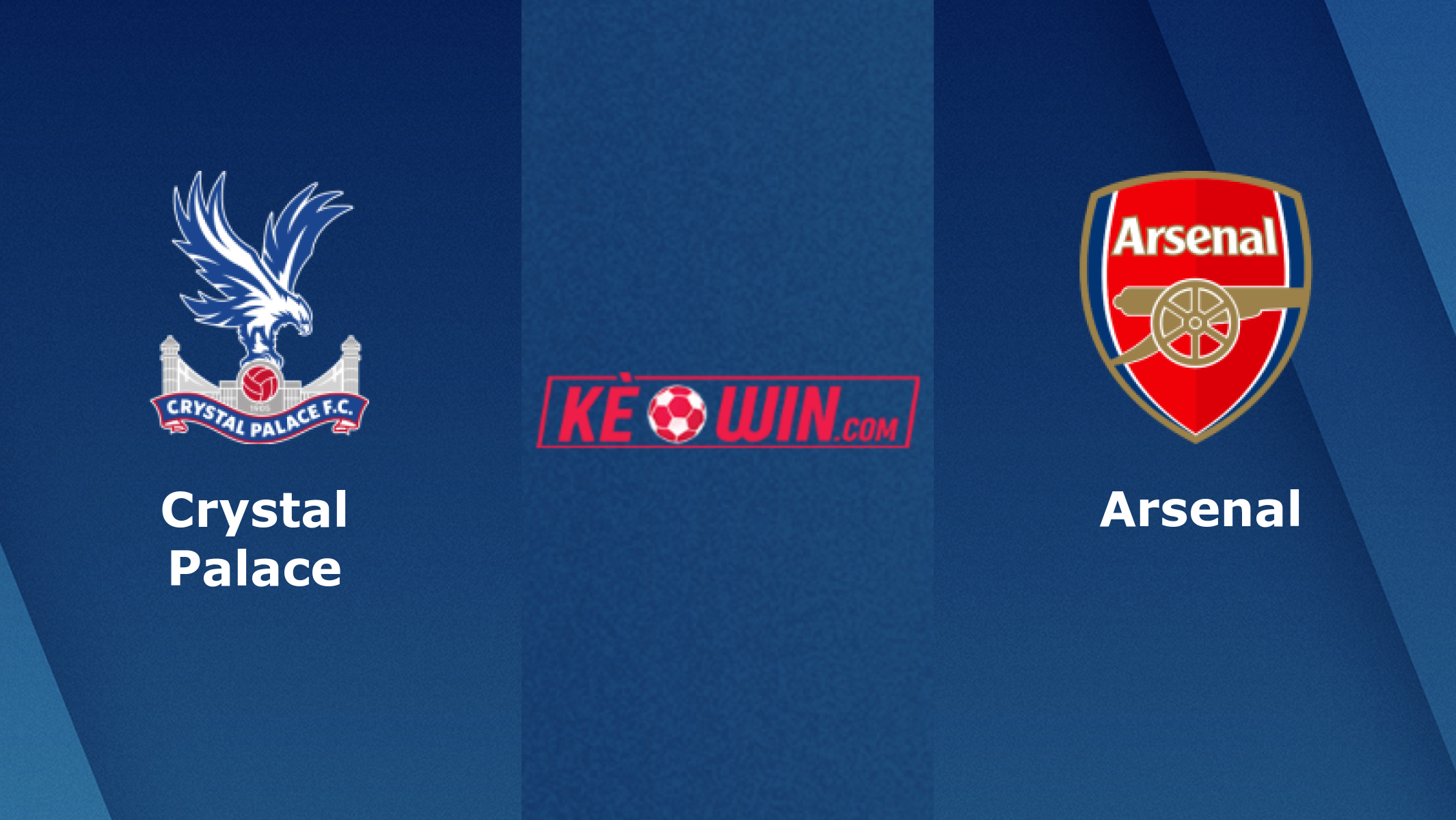 Crystal Palace vs Arsenal – Kèo bóng đá 00h30 22/12/2024 – Ngoại hạng Anh