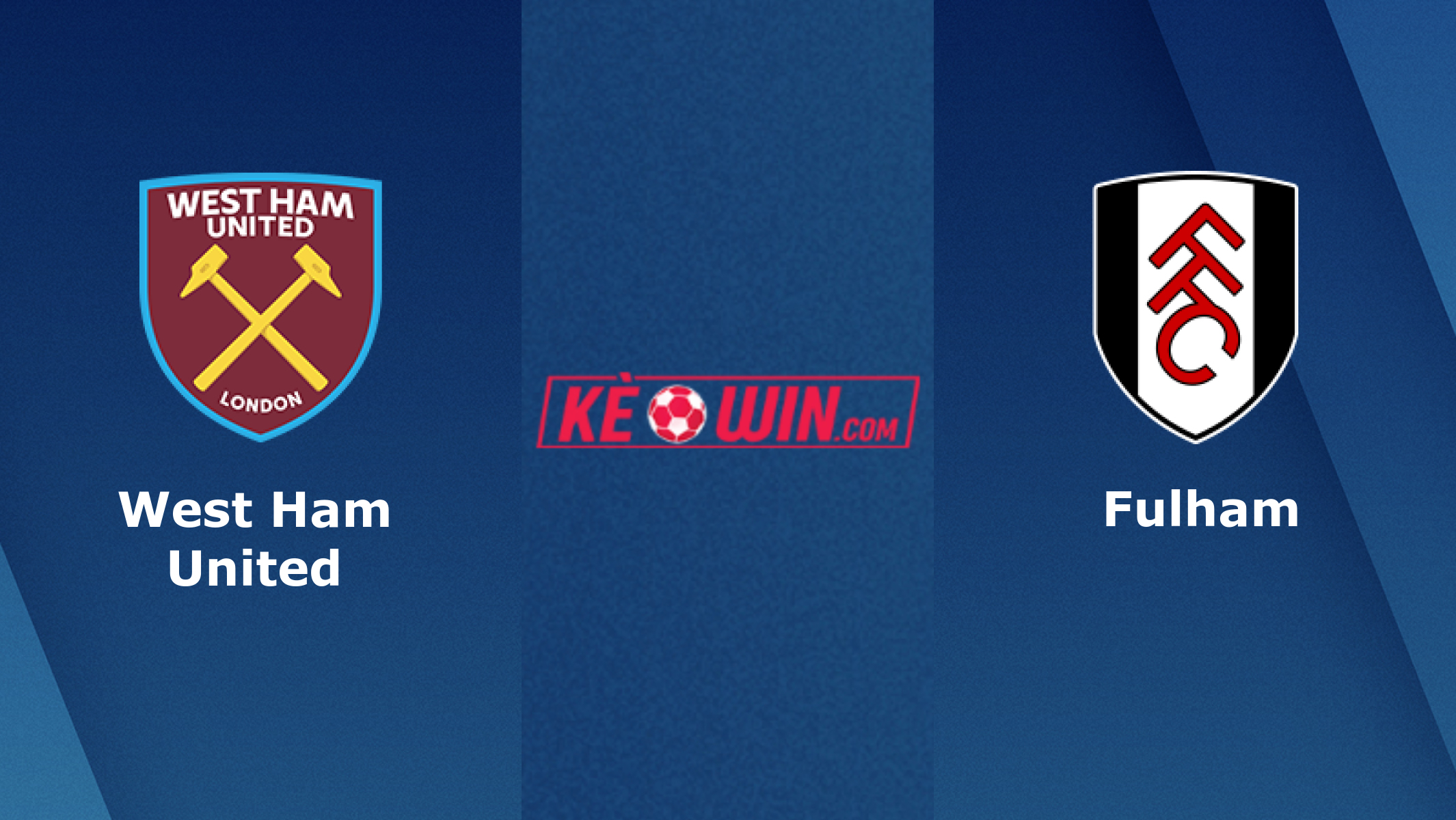 West Ham vs Fulham – Kèo bóng đá 20h00 14/04/2024 – Ngoại hạng Anh