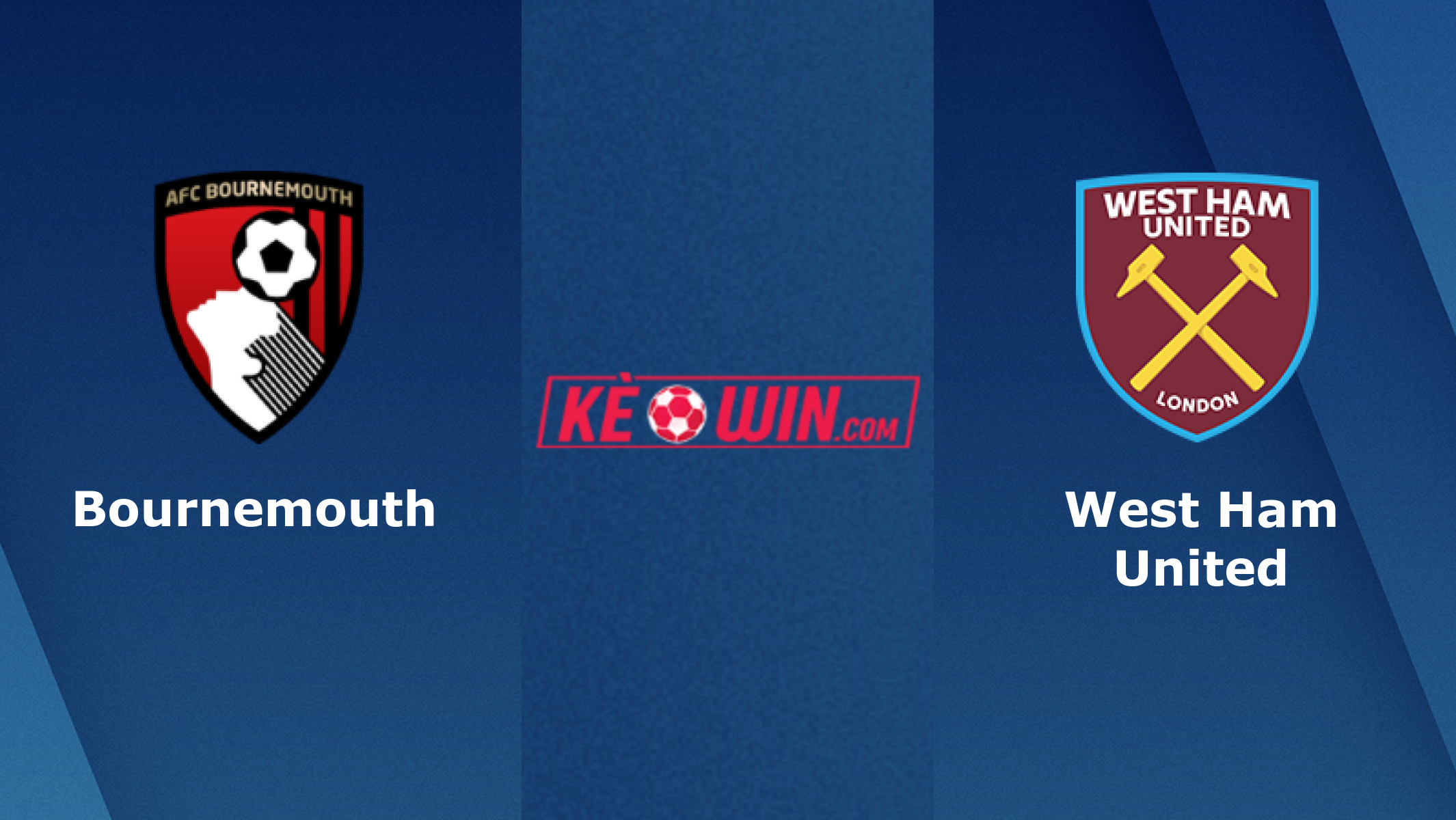 Bournemouth vs West Ham – Kèo bóng đá 03h00 17/12/2024 – Ngoại hạng Anh