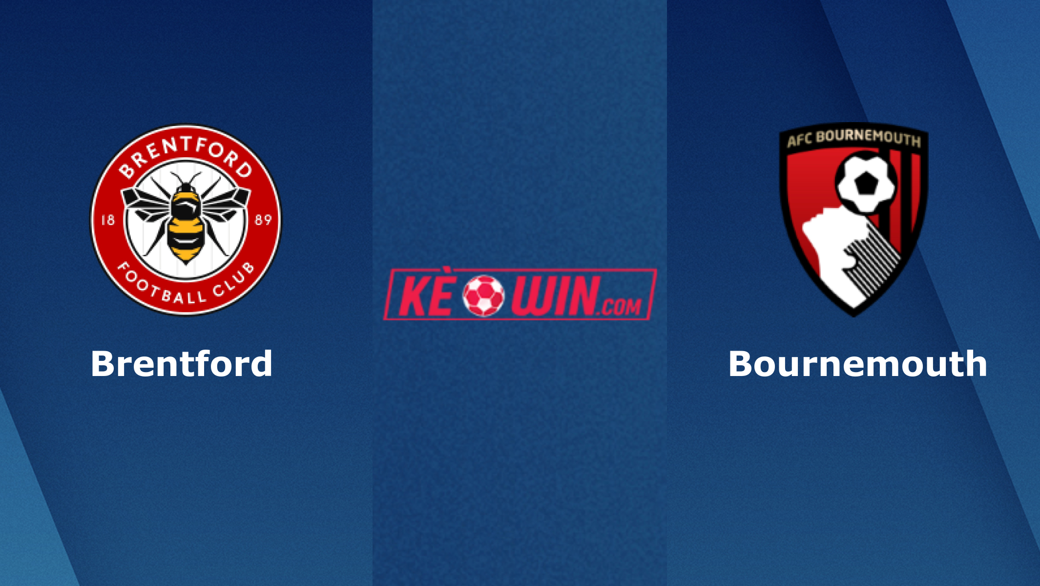 Brentford vs Bournemouth – Soi kèo bóng 21h00 02/09/2023 – Ngoại hạng Anh