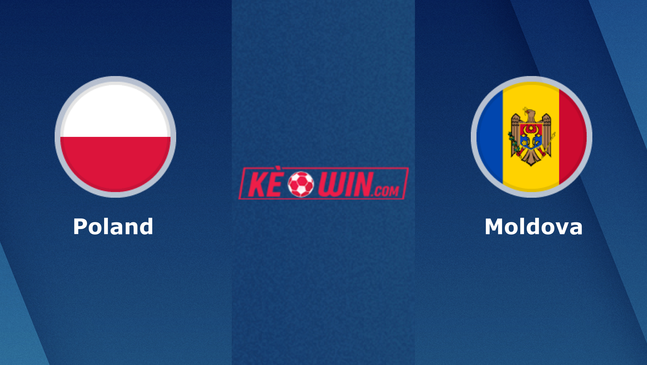 Ba Lan vs Moldova – Soi kèo bóng 01h45 16/10/2023 – Vòng loại Euro 2024