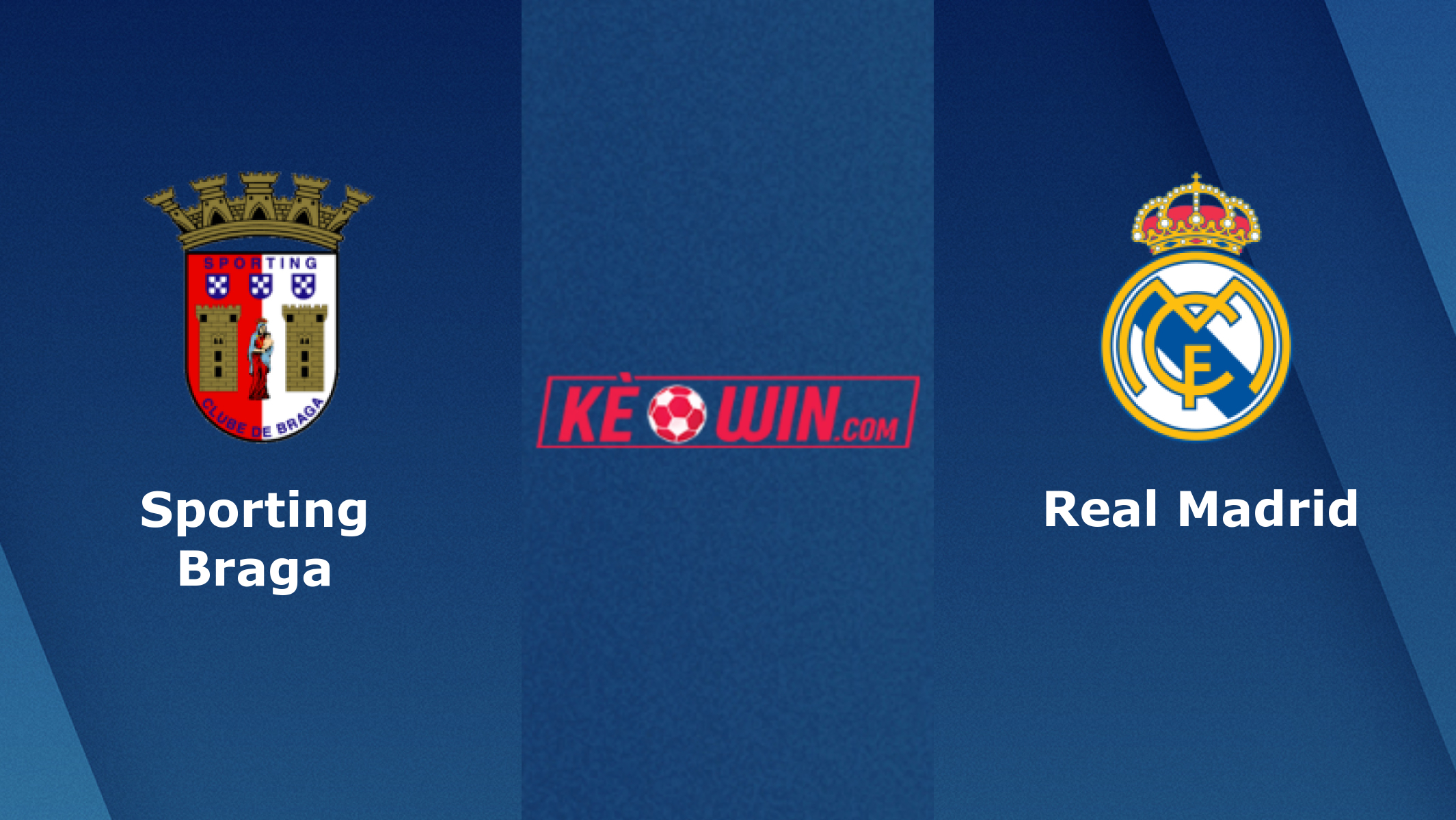 Sporting Braga vs Real Madrid – Soi kèo bóng 02h00 25/10/2023 – UEFA Champions League