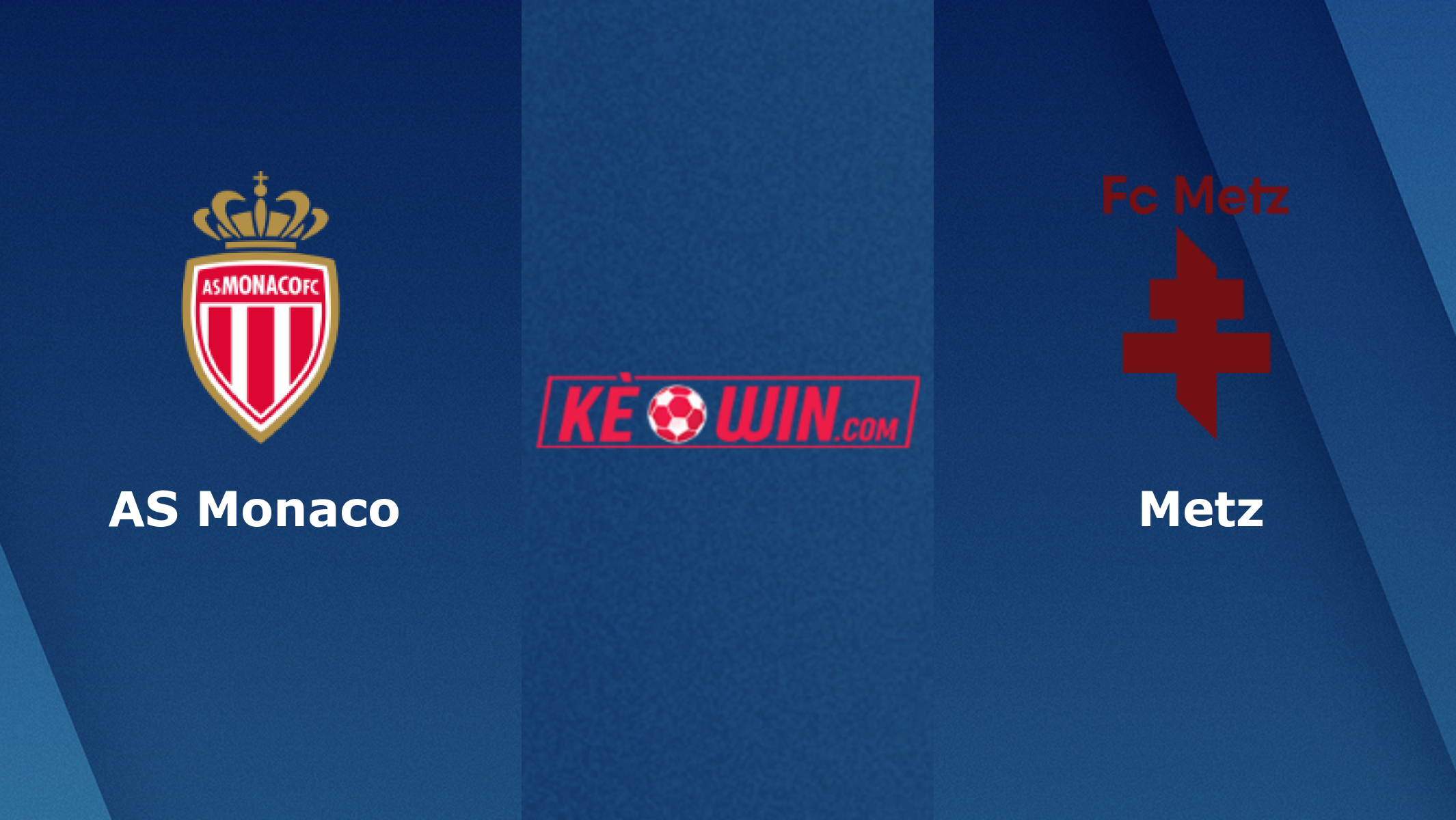 AS Monaco vs Metz – Soi kèo bóng 22h05 22/10/2023 – VĐQG Pháp