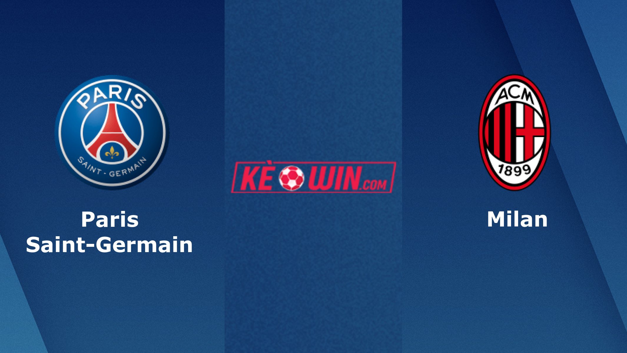Paris Saint-Germain vs Milan – Soi kèo bóng 02h00 26/10/2023 – UEFA Champions League