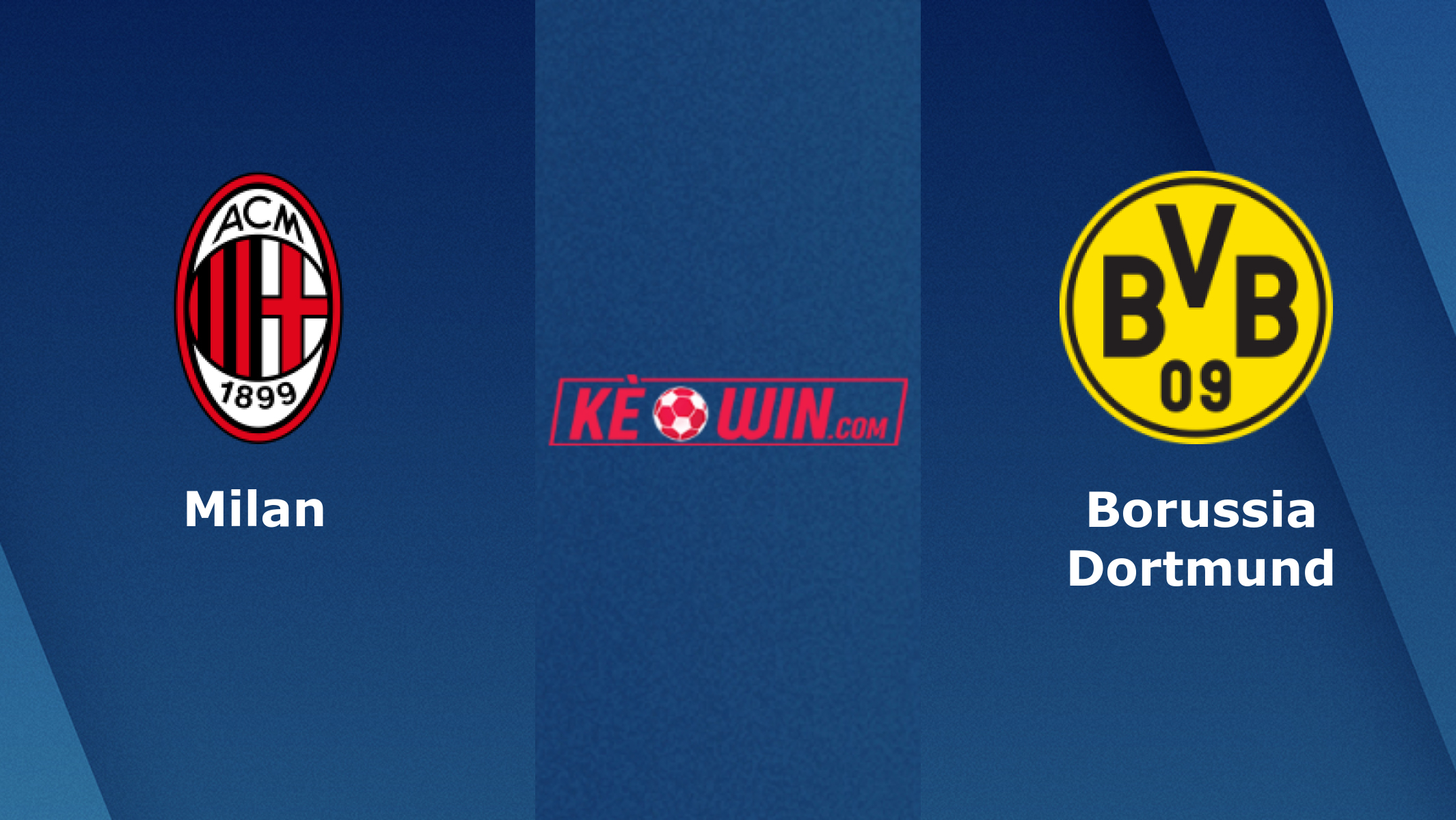 Milan vs Borussia Dortmund – Soi kèo bóng 03h00 29/11/2023 – UEFA Champions League