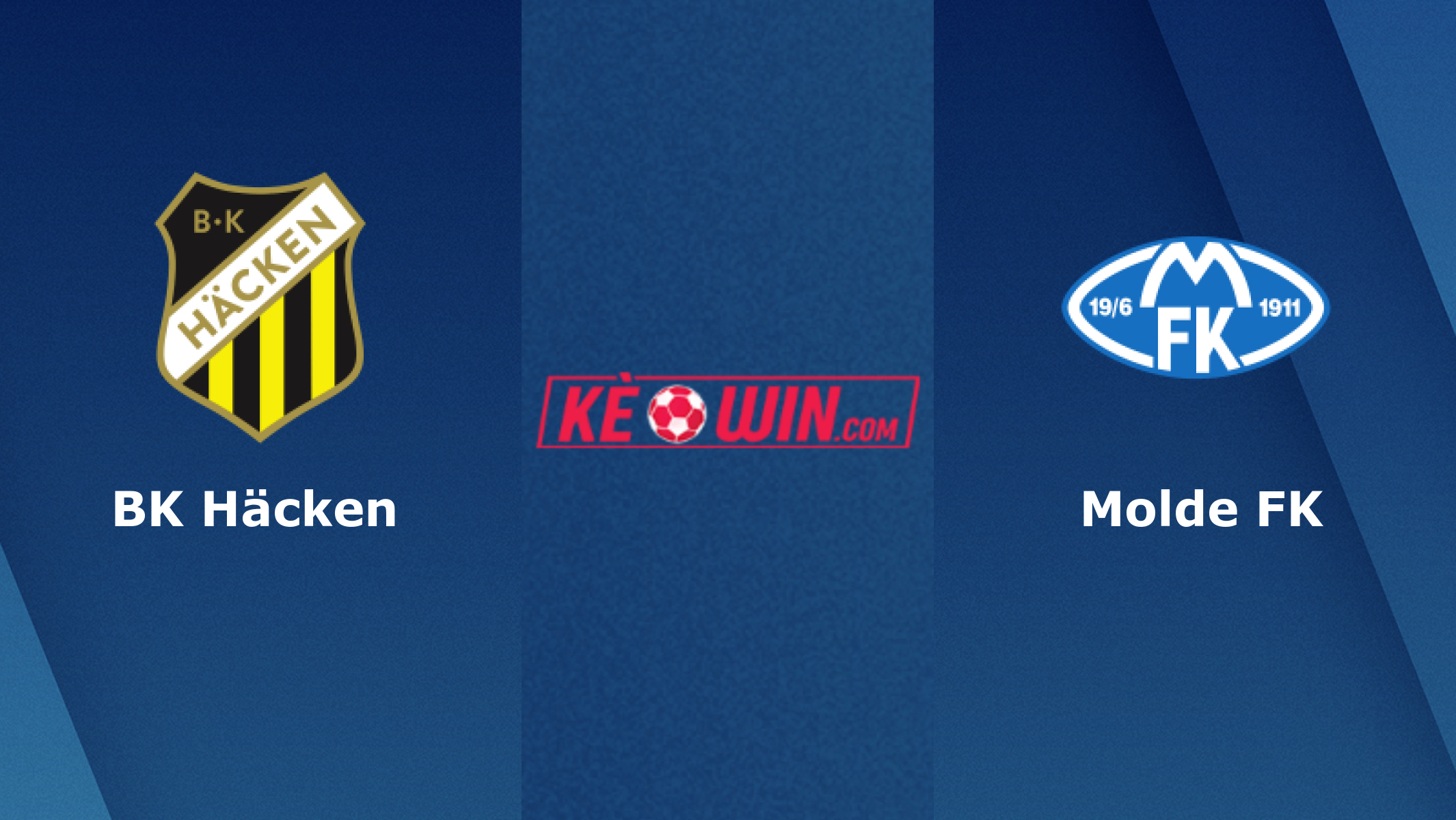 BK Häcken vs Molde FK – Soi kèo bóng 03h00 10/11/2023 – UEFA Europa League