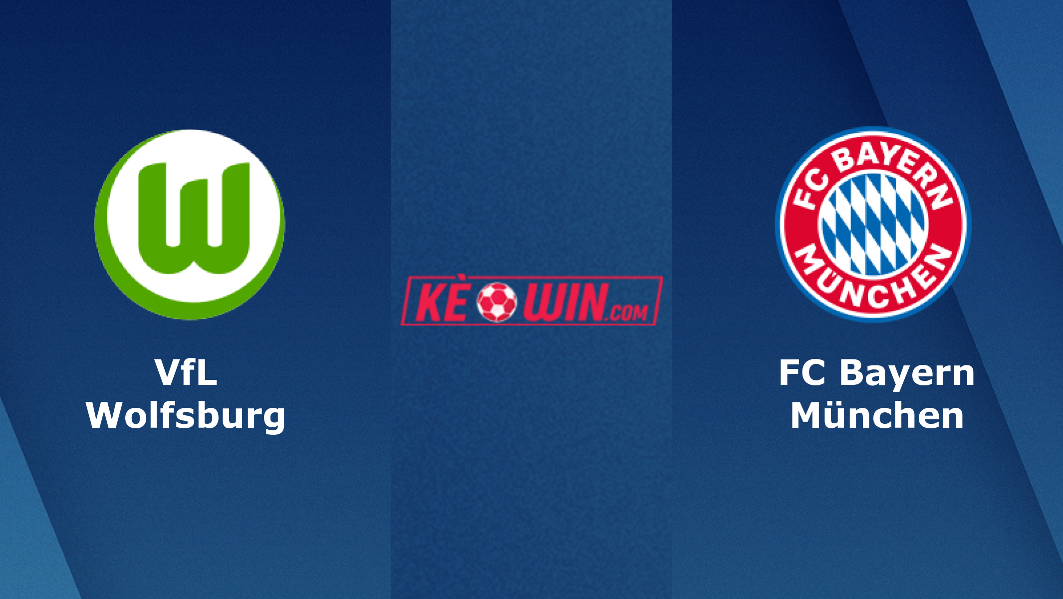 VfL Wolfsburg vs FC Bayern München – Soi kèo bóng 02h30 21/12/2023 – VĐQG Đức