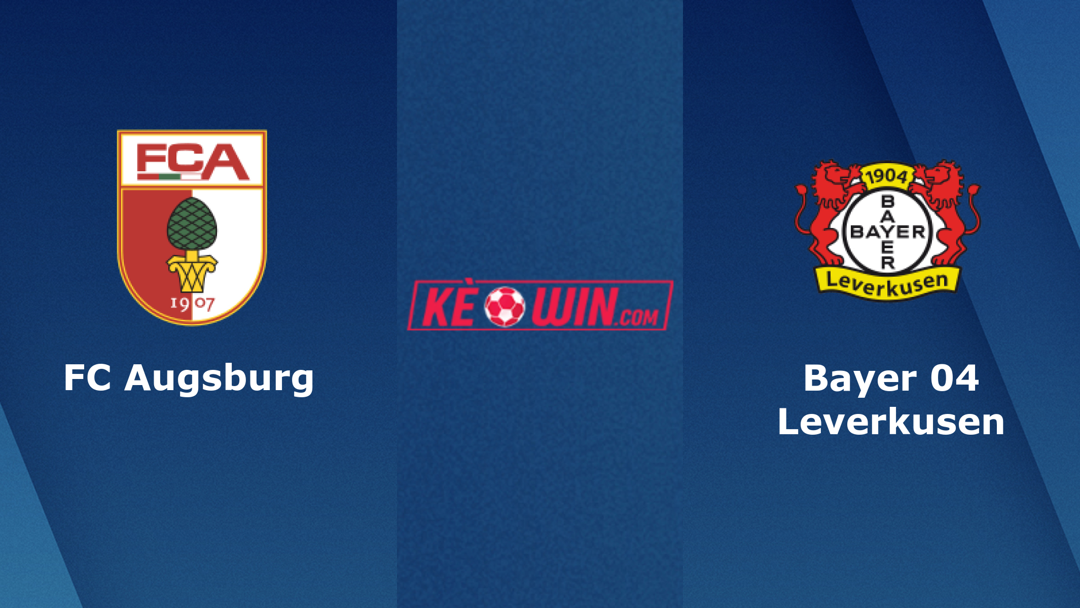 FC Augsburg vs Bayer 04 Leverkusen – Soi kèo bóng 21h30 13/01/2024 – VĐQG Đức