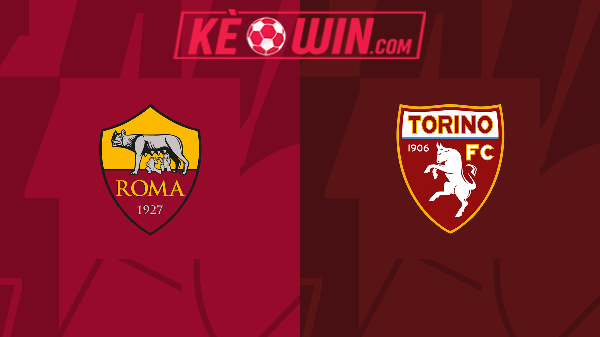 Roma vs Torino – Soi kèo bóng 00h30 27/02/2024 – VĐQG Italia