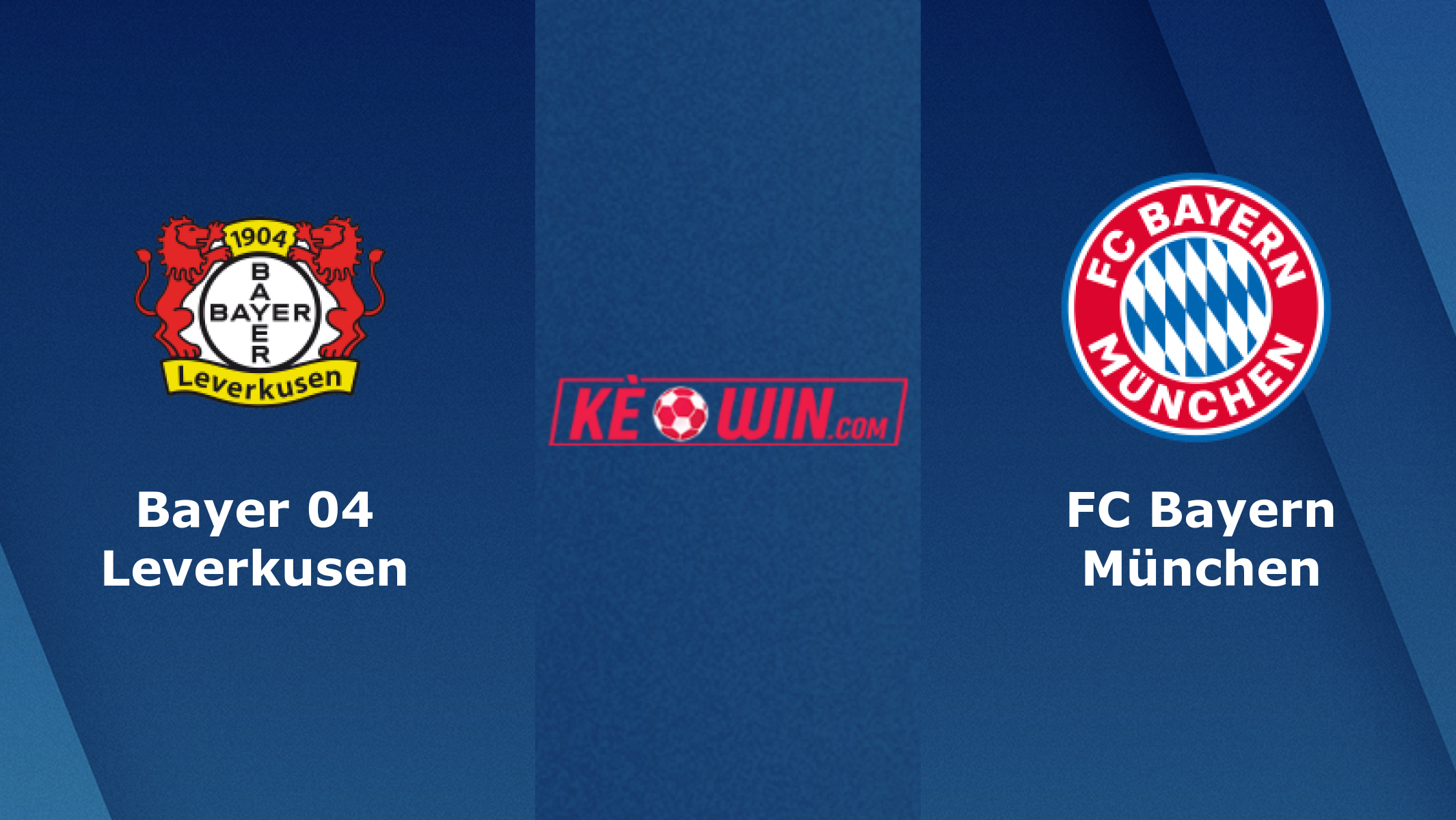 Bayer 04 Leverkusen vs FC Bayern München – Soi kèo bóng 00h30 11/02/2024 – VĐQG Đức