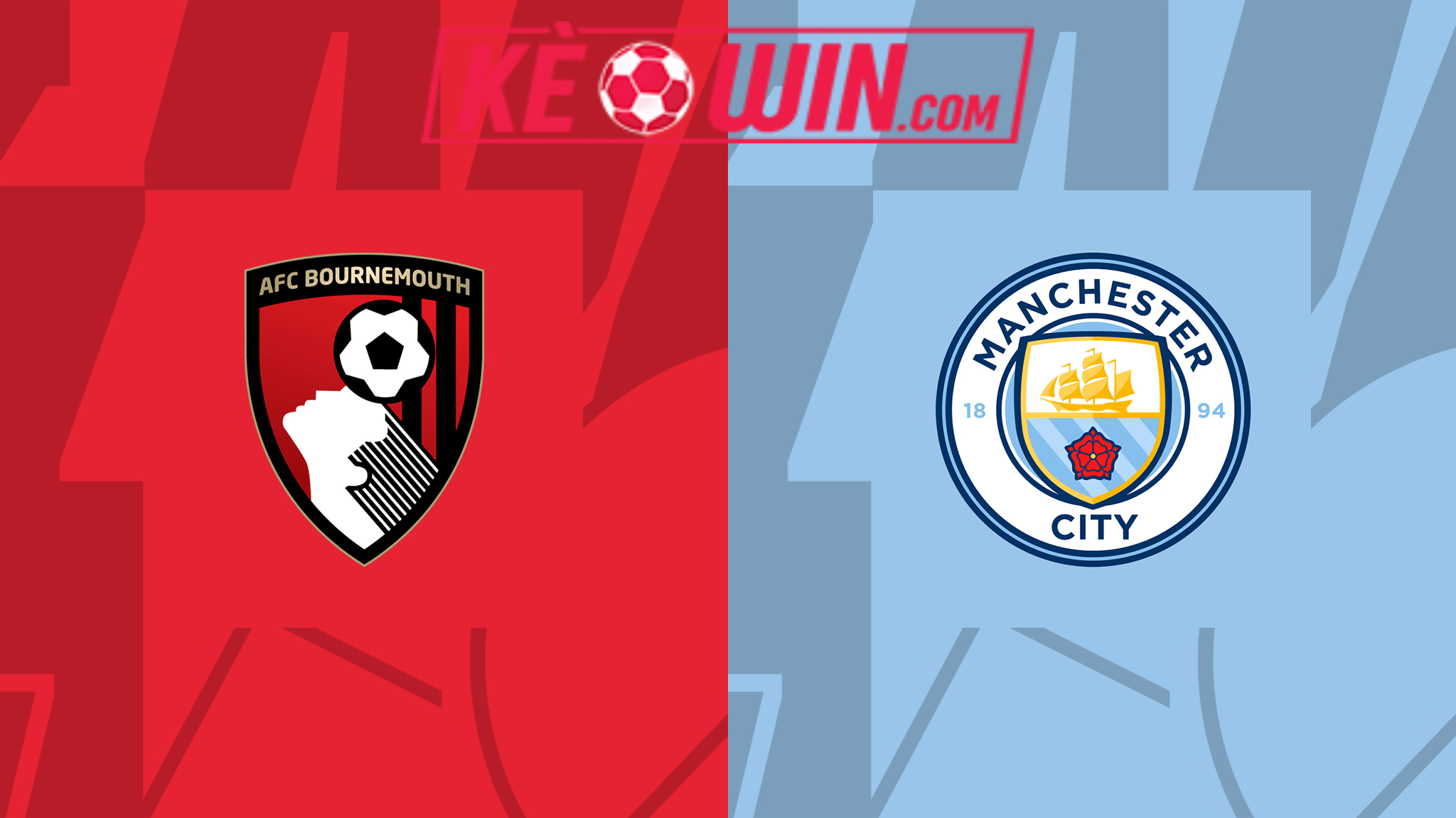 Bournemouth vs Manchester City – Soi kèo bóng 00h30 25/02/2024 – Ngoại hạng Anh