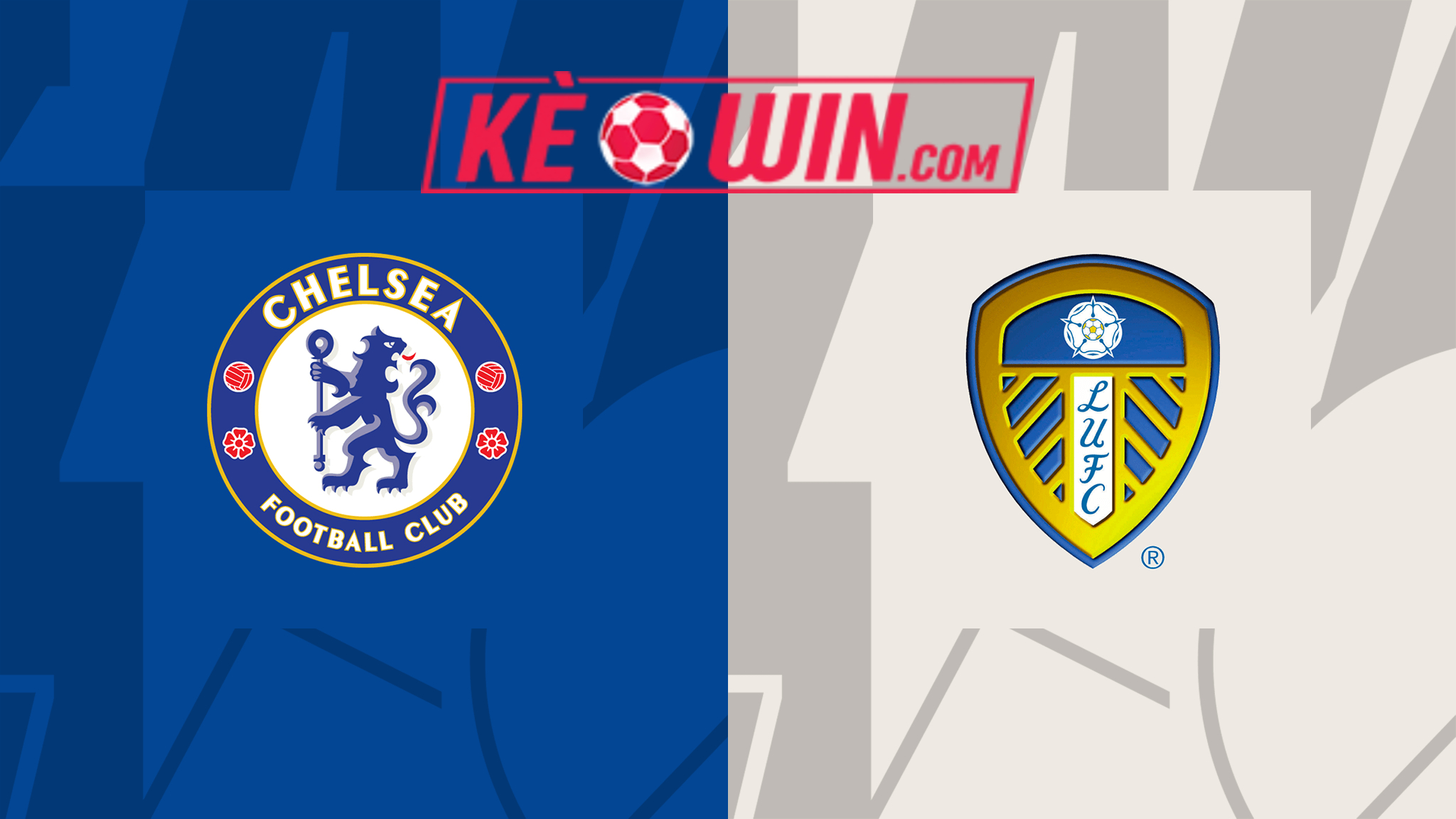 Chelsea vs Leeds United – Soi kèo bóng 02h30 29/02/2024 – Cúp FA