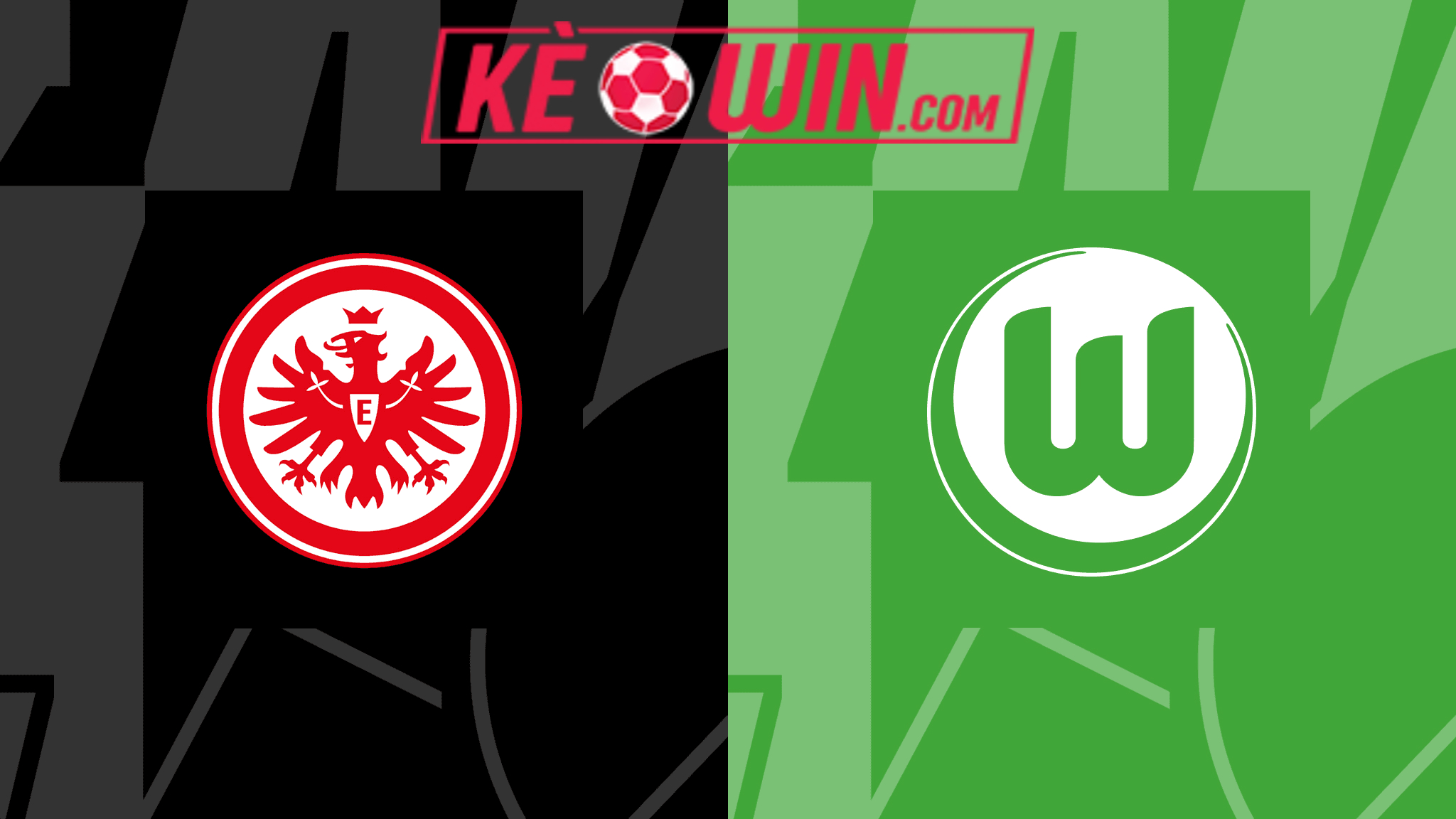 Eintracht Frankfurt vs VfL Wolfsburg – Soi kèo bóng 21h30 25/02/2024 – VĐQG Đức