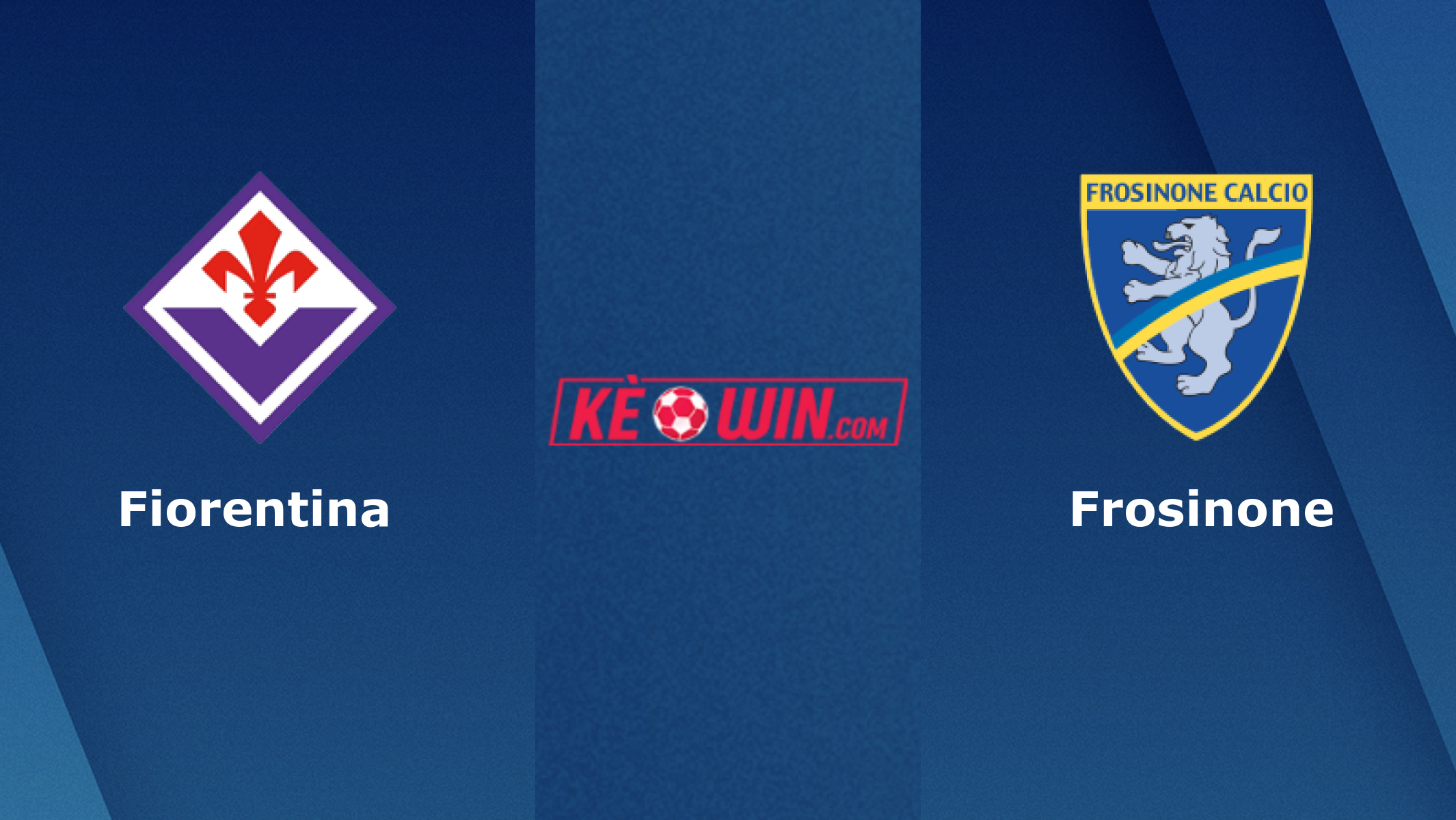 Fiorentina vs Frosinone – Soi kèo bóng 18h30 11/02/2024 – VĐQG Italia