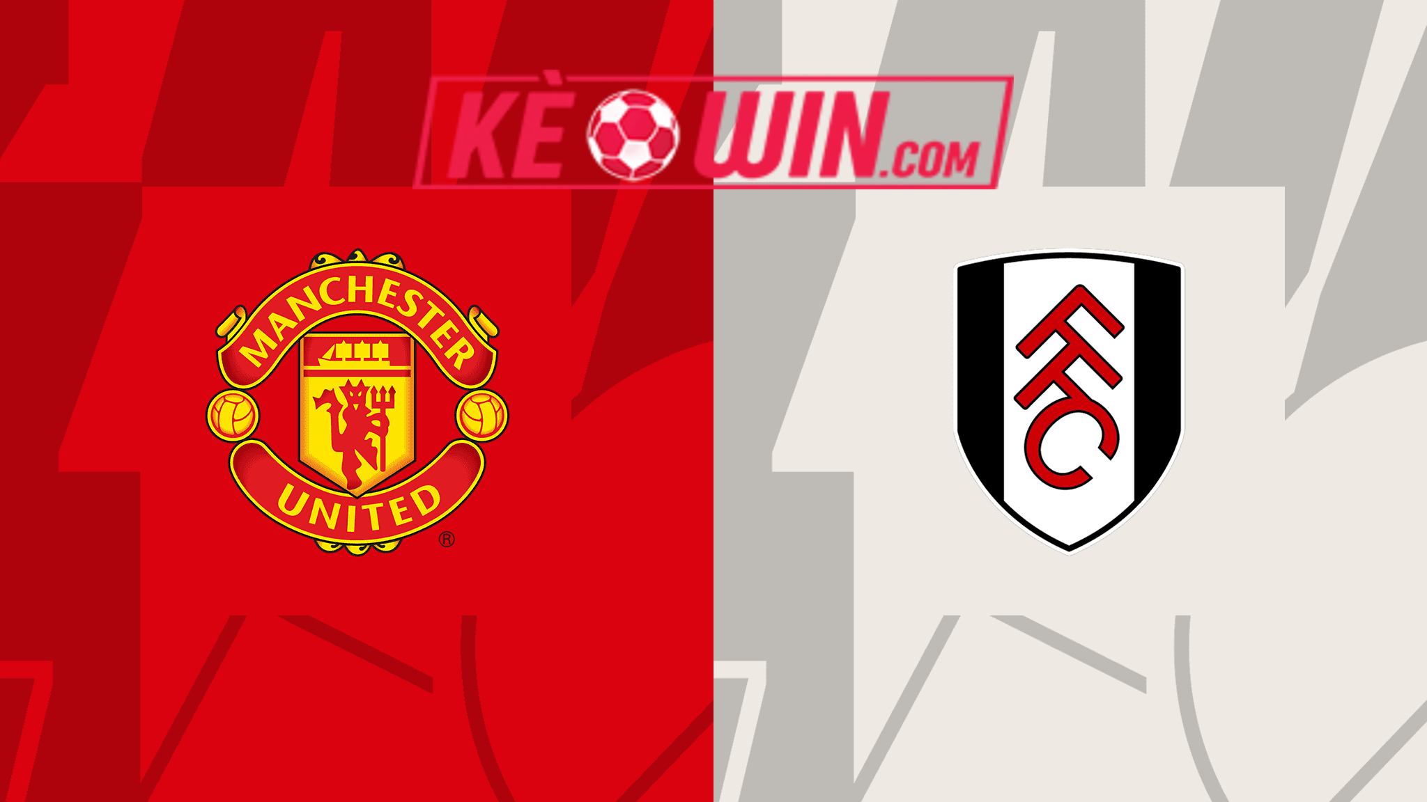 Manchester United vs Fulham – Soi kèo bóng 22h00 24/02/2024 – Ngoại hạng Anh