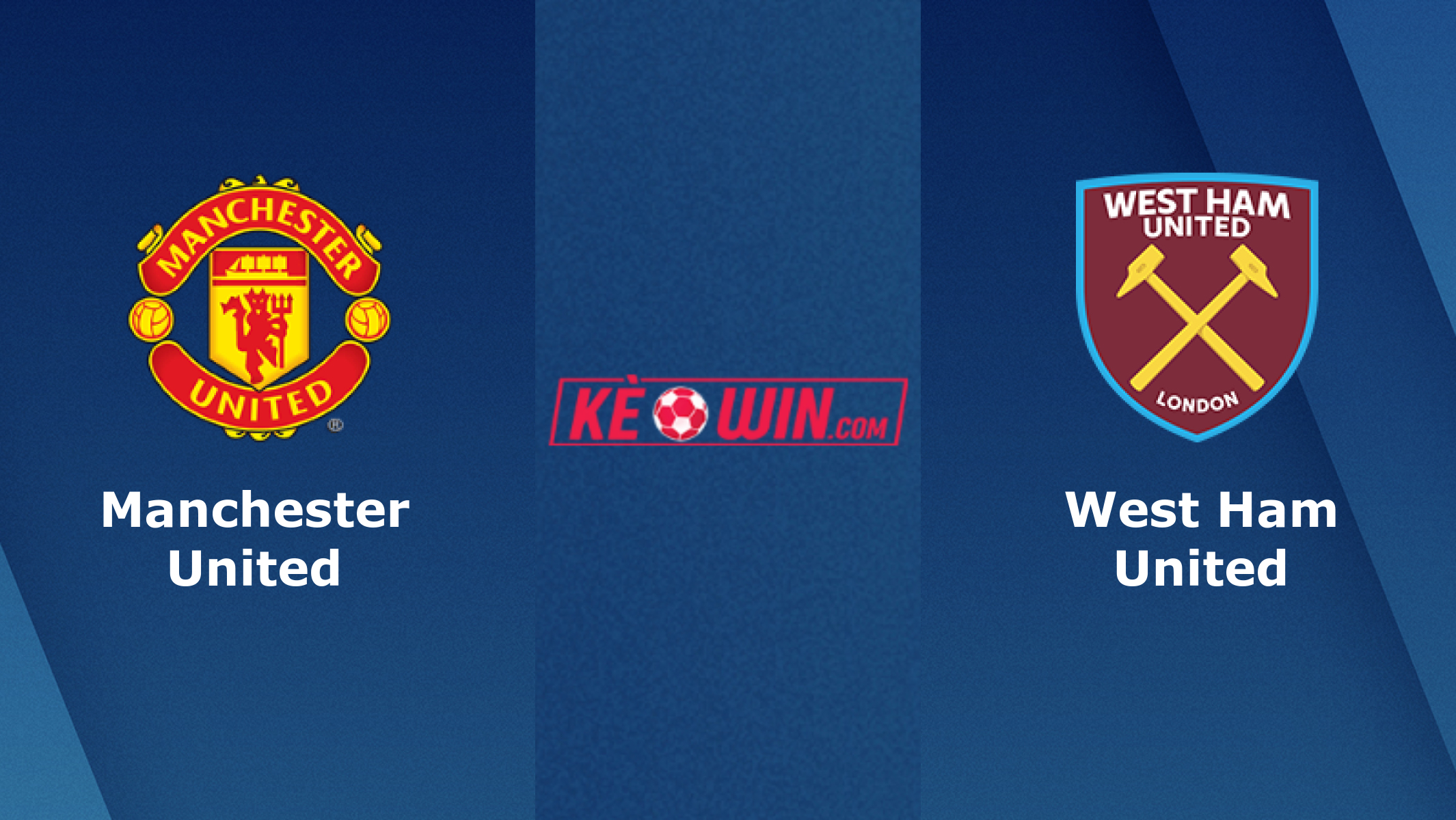 Manchester United vs West Ham United – Soi kèo bóng 21h00 04/02/2024 – Ngoại hạng Anh