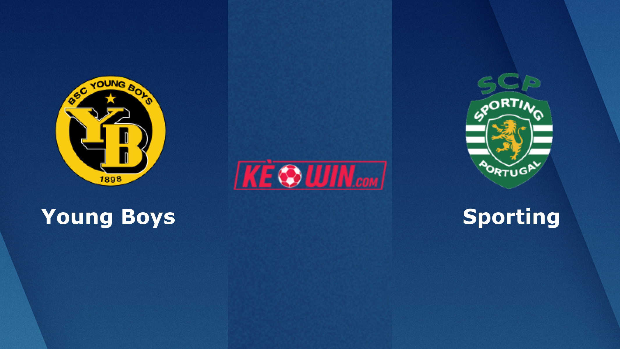 Sporting vs Young Boys – Soi kèo bóng 03h00 23/02/2024 – UEFA Europa League