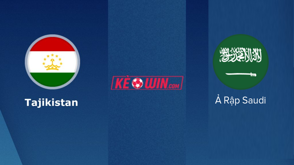Tajikistan vs Ả Rập Saudi – Soi kèo bóng 22h00 26/03/2024 – Vòng loại World Cup 2026