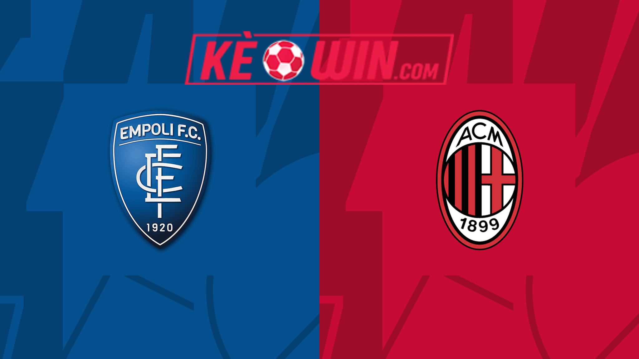 Milan vs Empoli – Soi kèo bóng 21h00 10/03/2024 – VĐQG Italia