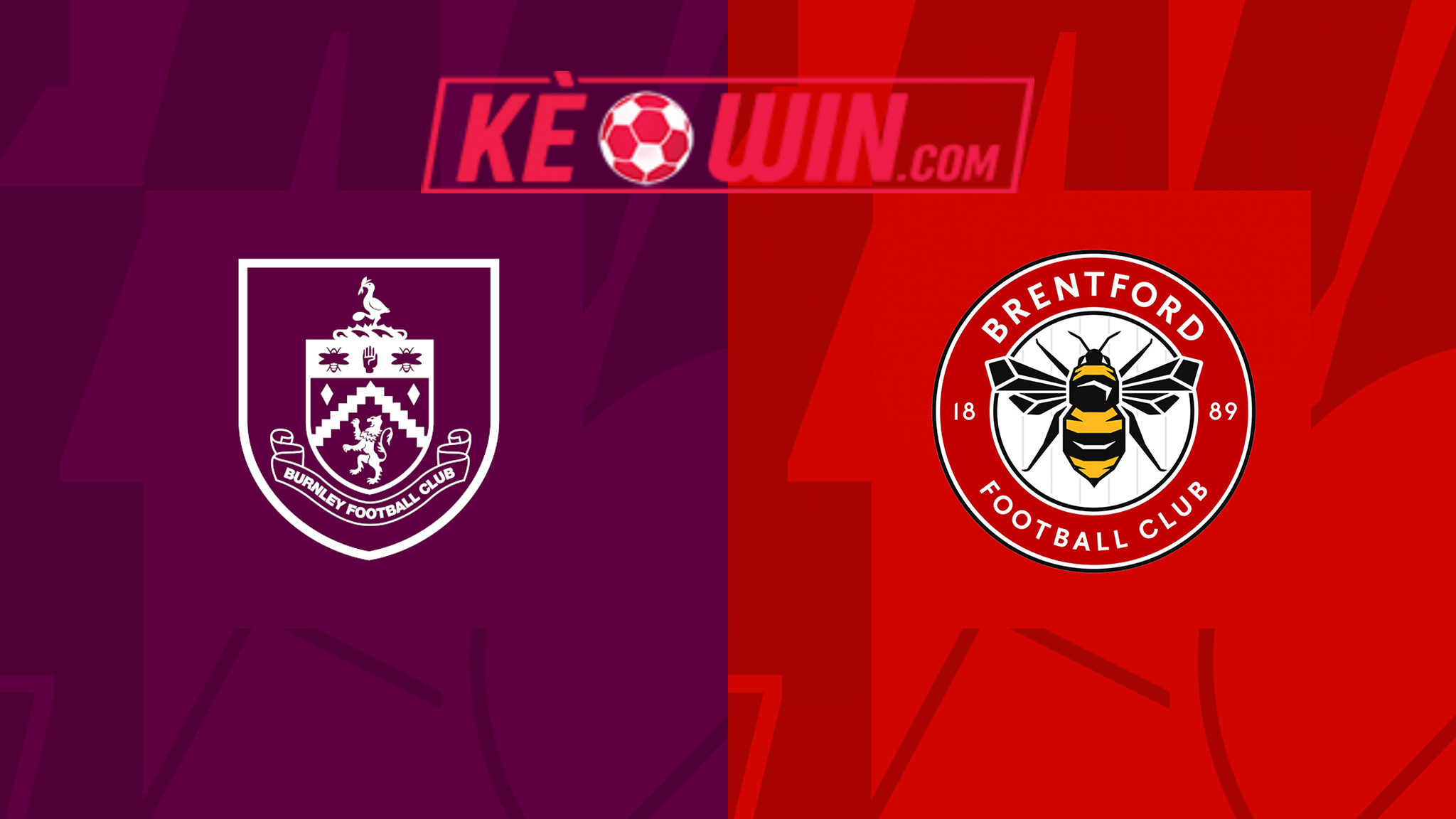 Burnley vs Brentford – Soi kèo bóng 22h00 16/03/2024 – Ngoại hạng Anh