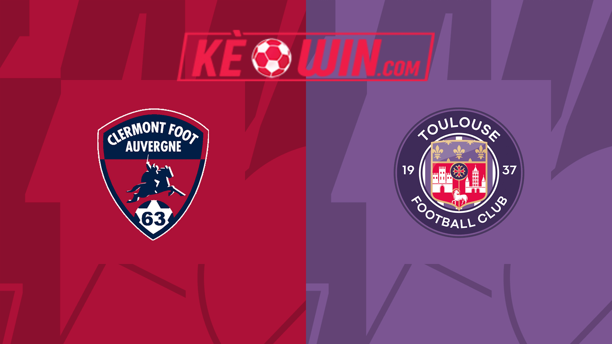 Clermont Foot vs Toulouse – Soi kèo bóng 20h00 31/03/2024 – VĐQG Pháp