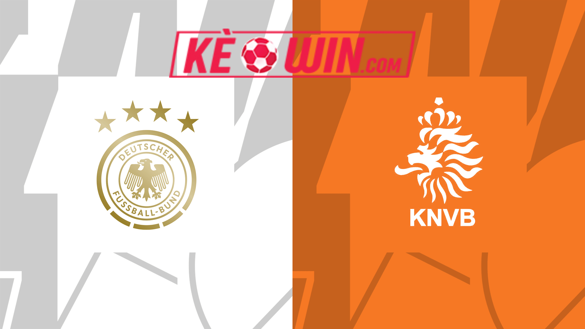 Đức vs Hà Lan – Soi kèo bóng 02h45 27/03/2024 – Giao hữu quốc tế