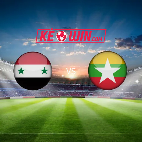 Syria vs Myanmar – Soi kèo bóng 02h00 27/03/2024 – Vòng loại World Cup 2026