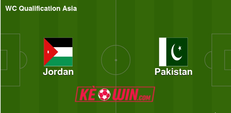 Jordan vs Pakistan – Soi kèo bóng 02h00 27/03/2024 – Vòng loại World Cup 2026