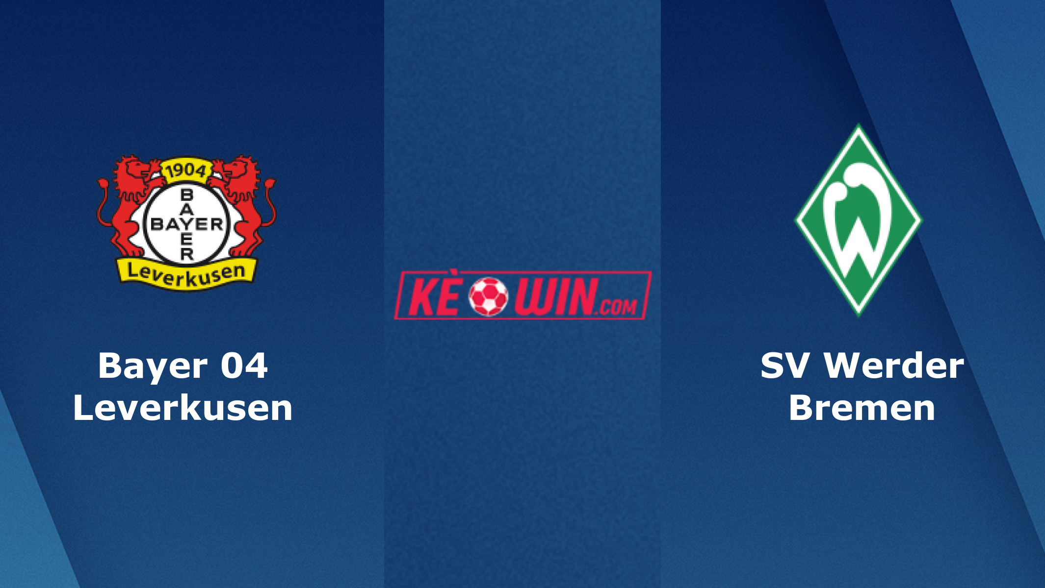 Bayer 04 Leverkusen vs SV Werder Bremen – Soi kèo bóng 22h30 14/04/2024 – VĐQG Đức