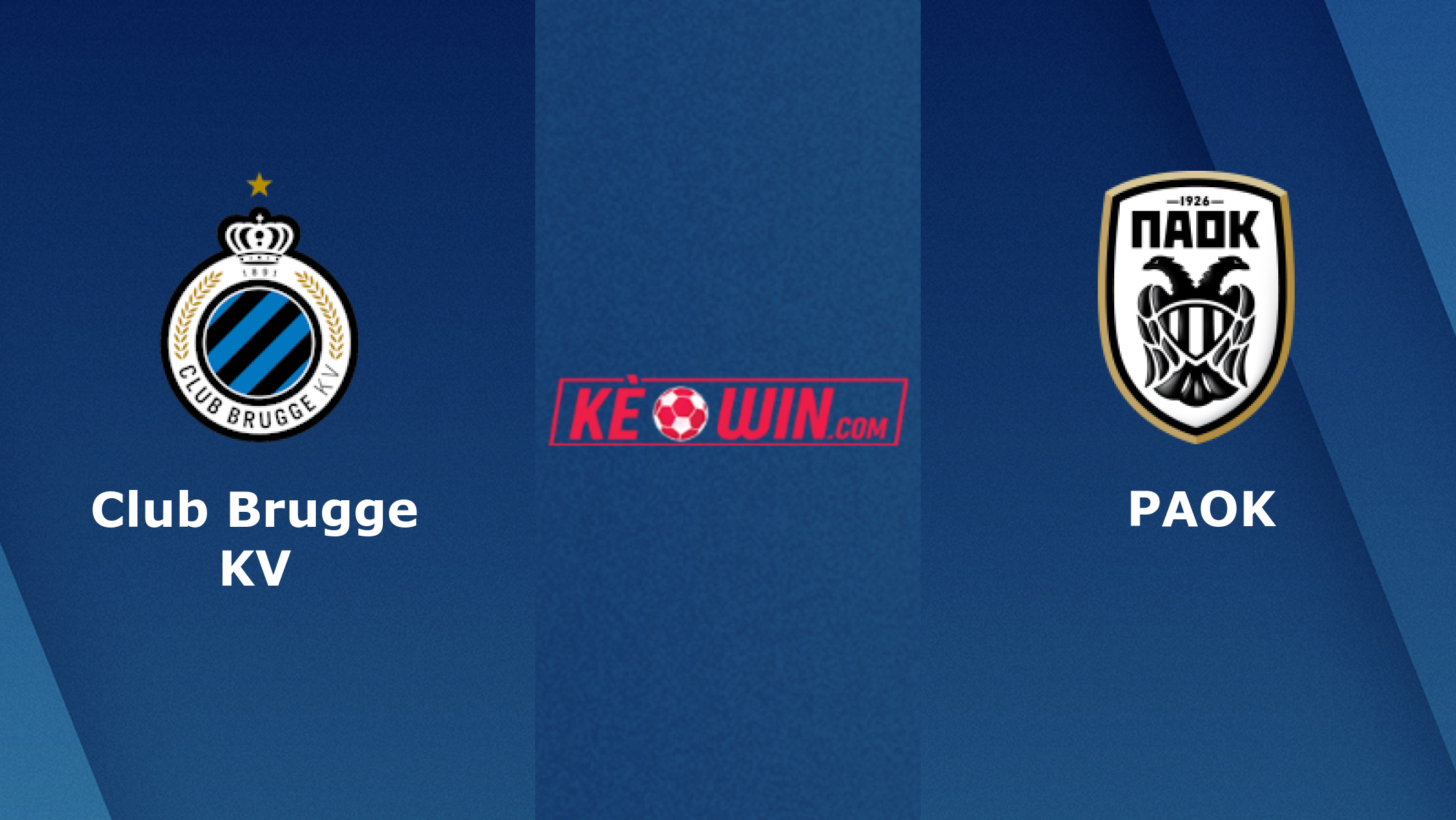 Club Brugge KV vs PAOK – Soi kèo bóng 02h00 12/04/2024 – Europa Conference League