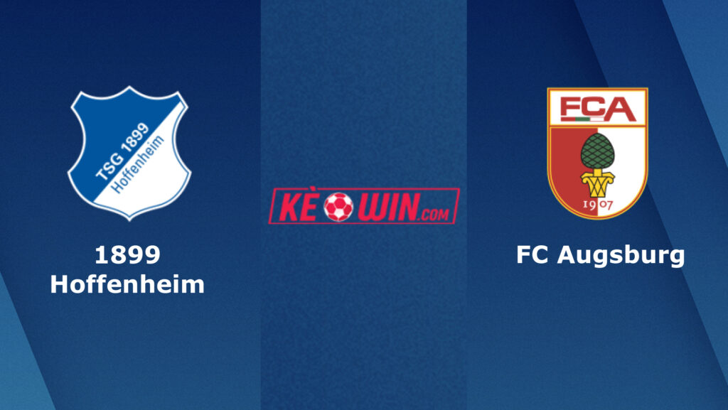 Hoffenheim vs Augsburg – Soi kèo bóng 20h30 07/04/2024 – VĐQG Đức