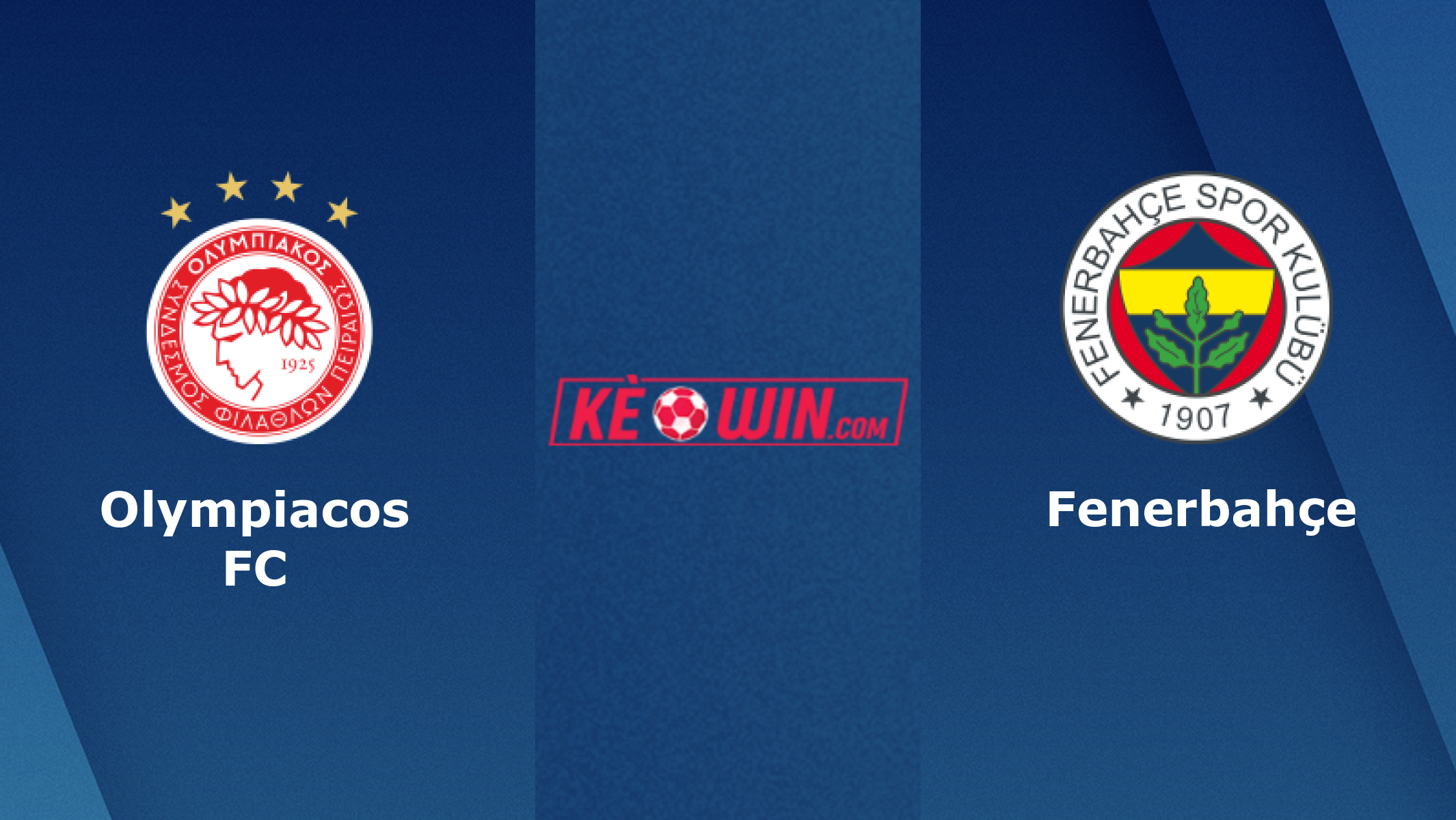 Olympiacos vs Fenerbahce – Soi kèo bóng 23h45 11/04/2024 – Europa Conference League
