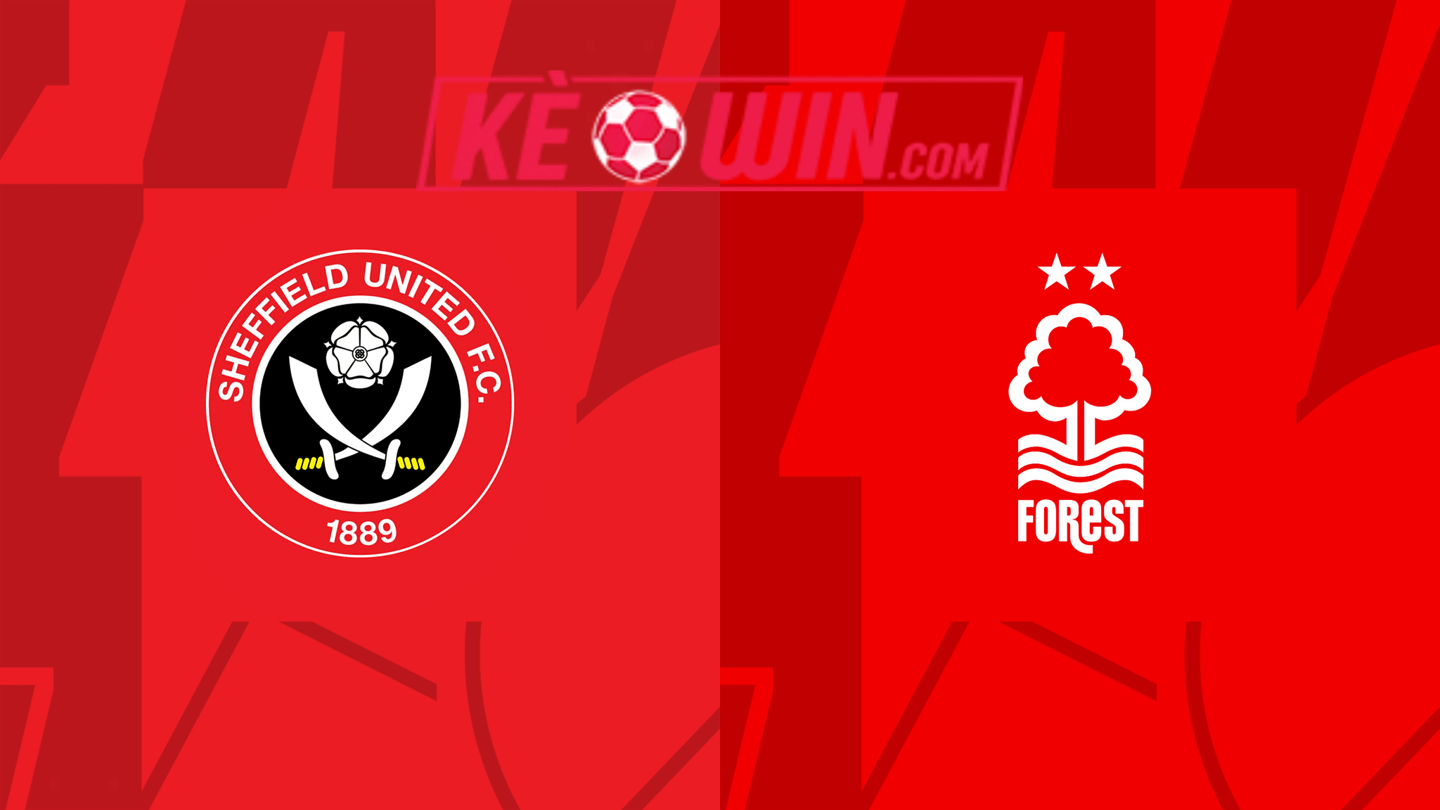 Sheffield United vs Nottingham Forest – Kèo bóng đá 21h00 04/05/2024 – Ngoại hạng Anh