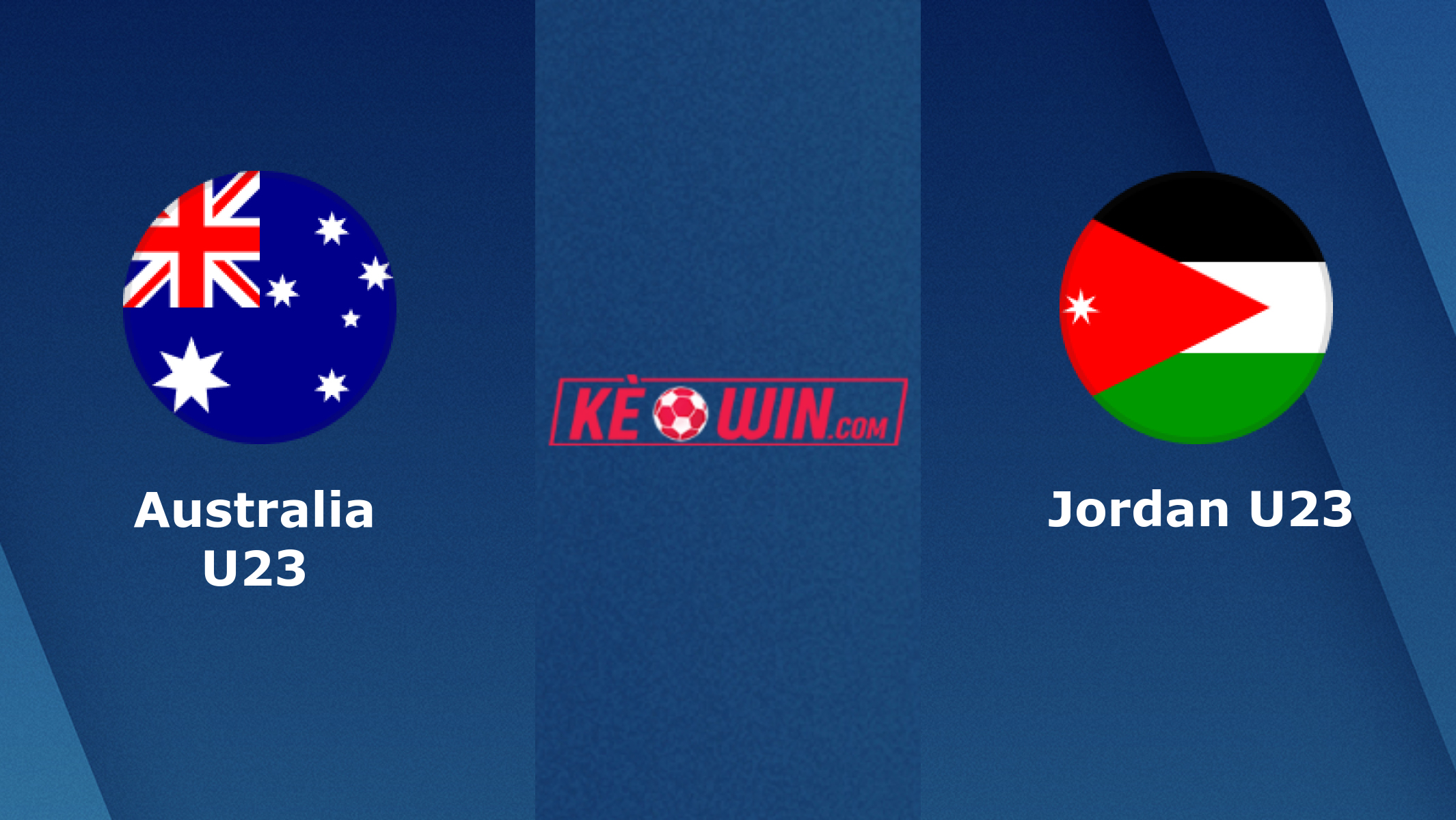 U23 Australia vs U23 Jordan – kèo bóng đá 20h00 15/04/2024 – U23 châu Á