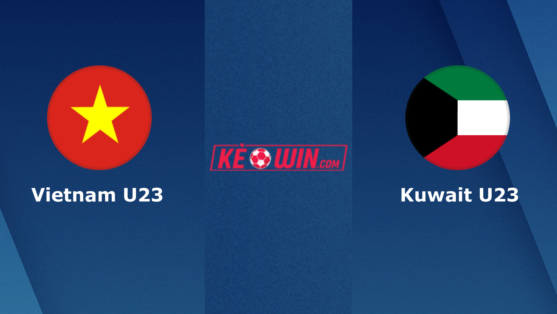 U23 Việt Nam vs U23 Kuwait – Kèo bóng đá 22h30 17/04/2024 – U23 châu Á