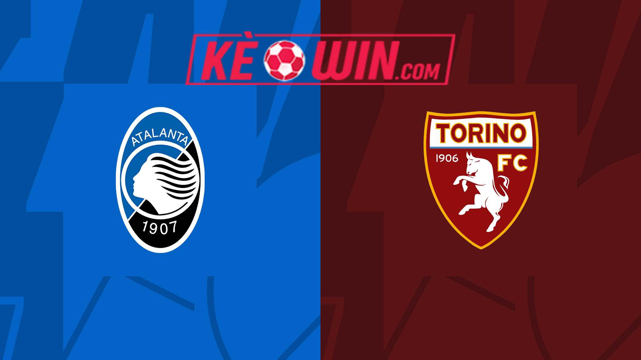 Atalanta vs Torino – Kèo bóng đá 23h00 26/05/2024 – VĐQG Italia