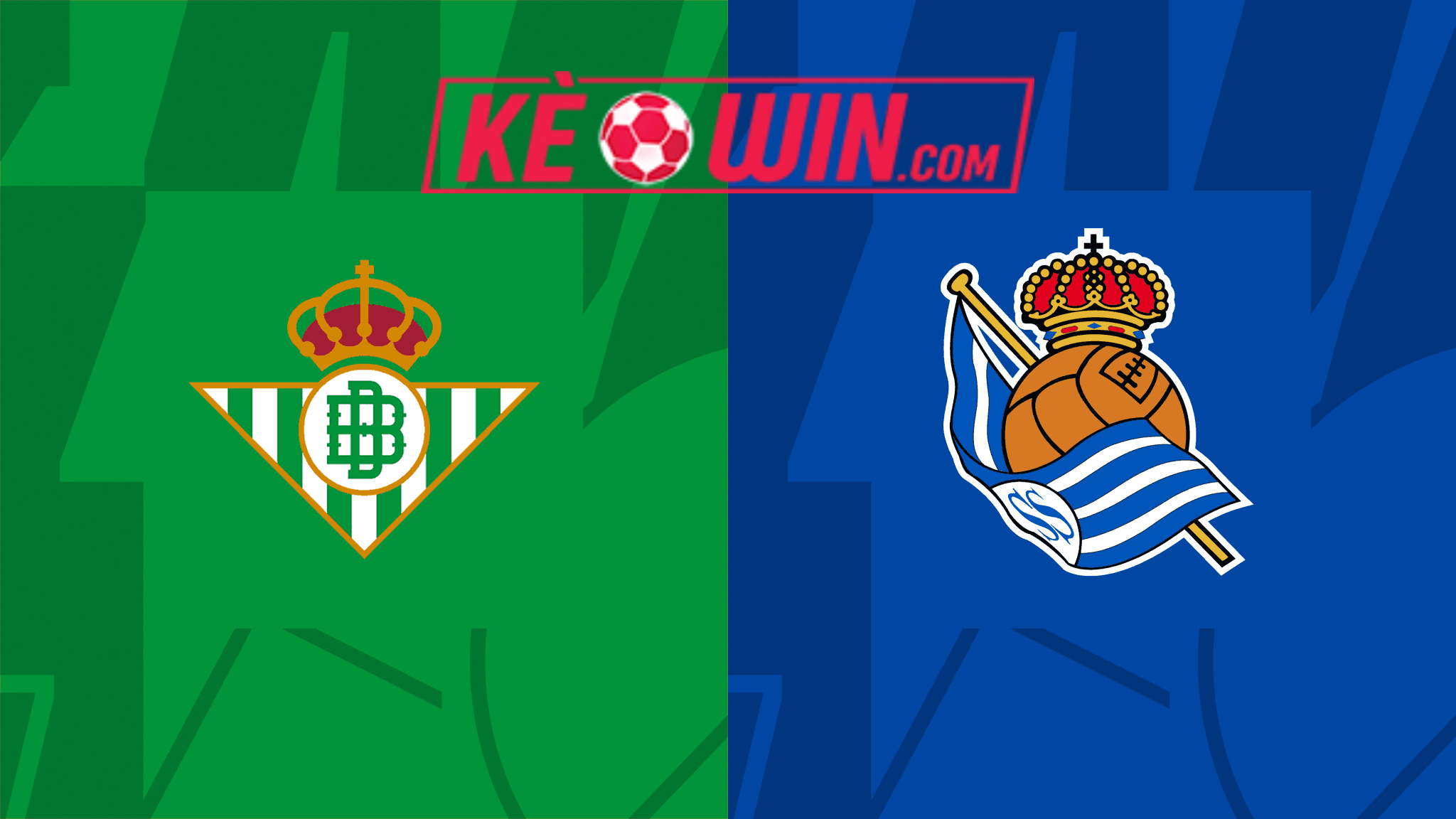 Real Betis vs Real Sociedad – Kèo bóng đá 00h00 20/05/2024 – VĐQG Tây Ban Nha