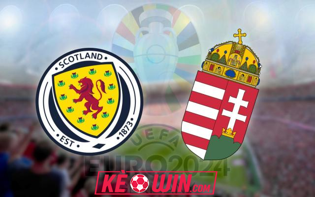 Scotland vs Hungary- Kèo bóng đá 02h00 24/06/2024 – Euro 2024