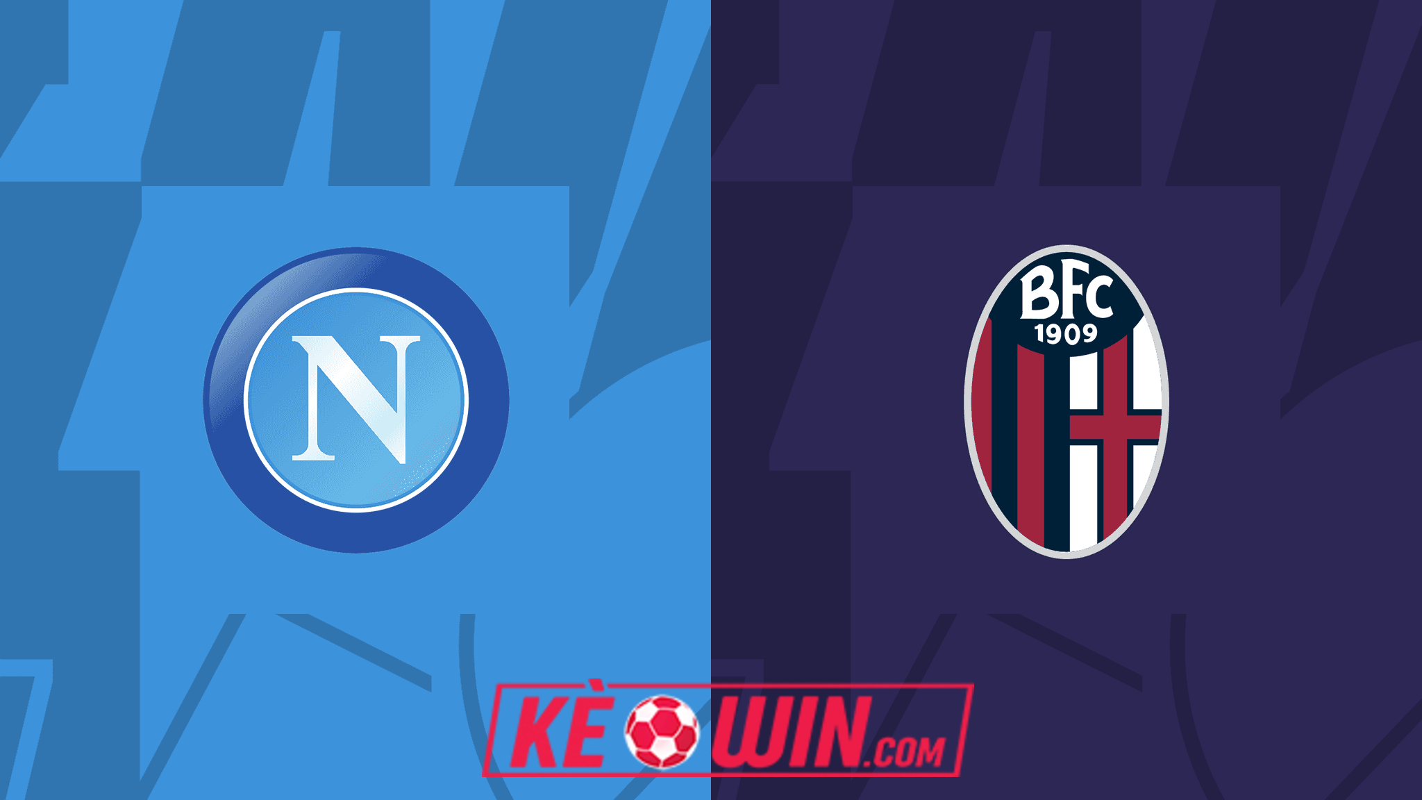 Napoli vs Bologna – Kèo bóng đá 01h45 26/08/2024 – VĐQG Italia