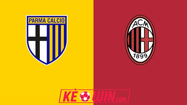 Parma vs AC Milan – Kèo bóng đá 23h30 24/08/2024 – VĐQG Italia