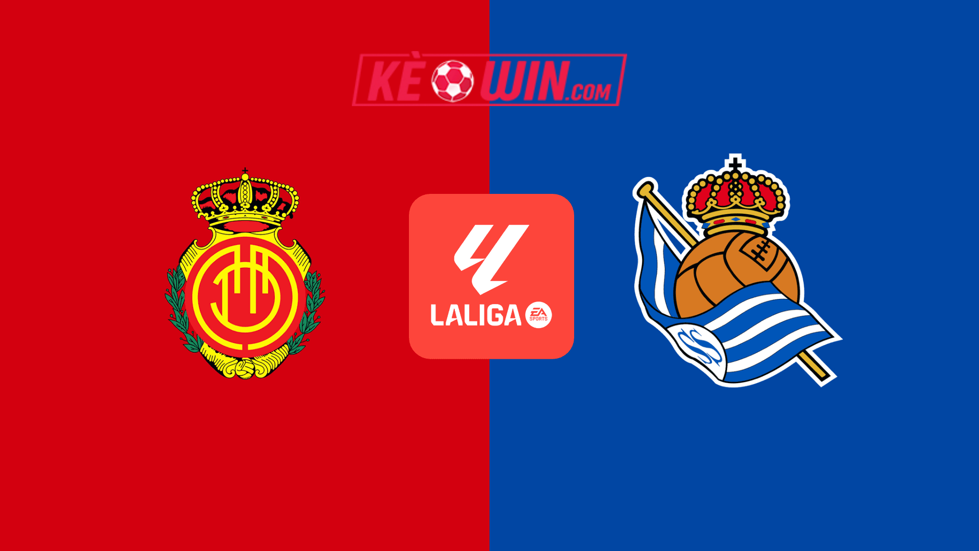 Mallorca vs Real Sociedad – Kèo bóng đá 00h00 18/09/2024 – VĐQG Tây Ban Nha