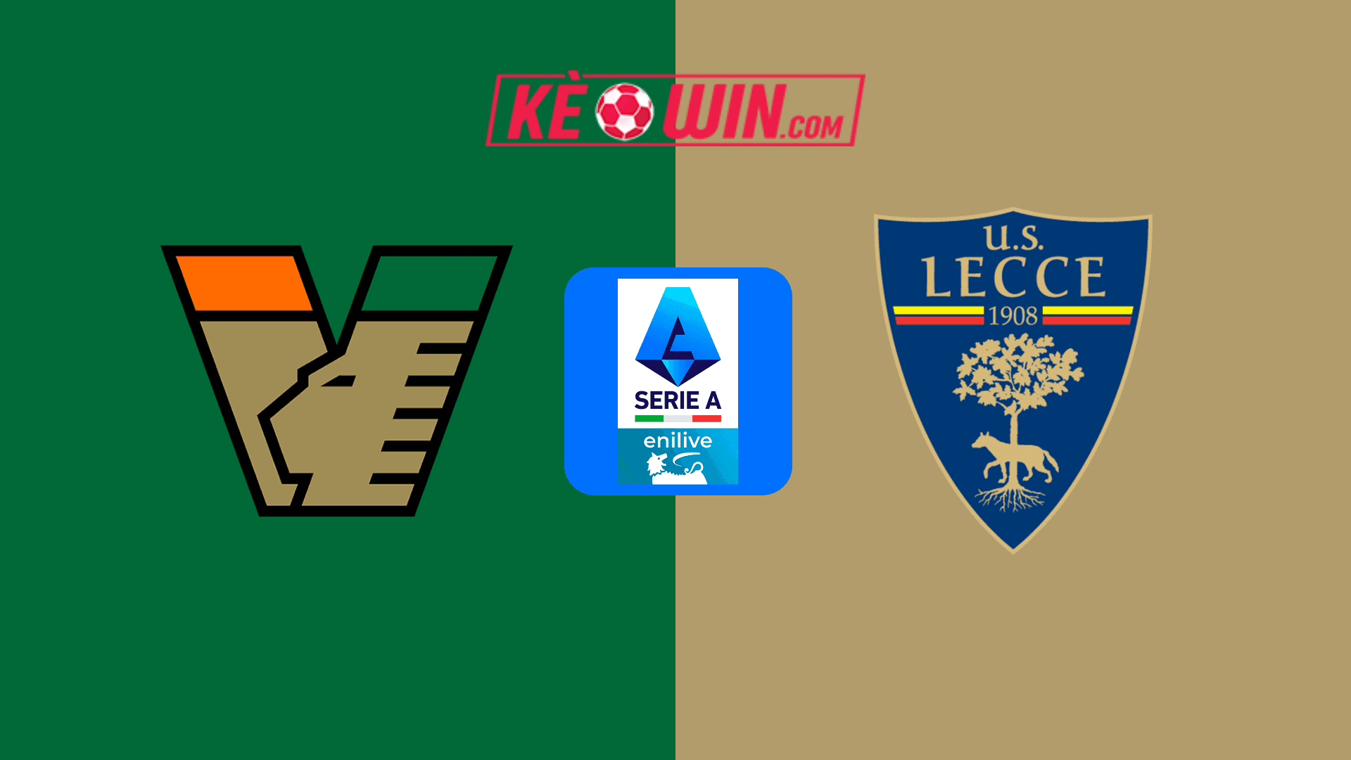 Venezia vs Lecce – Kèo bóng đá 02h45 26/11/2024 – VĐQG Italia