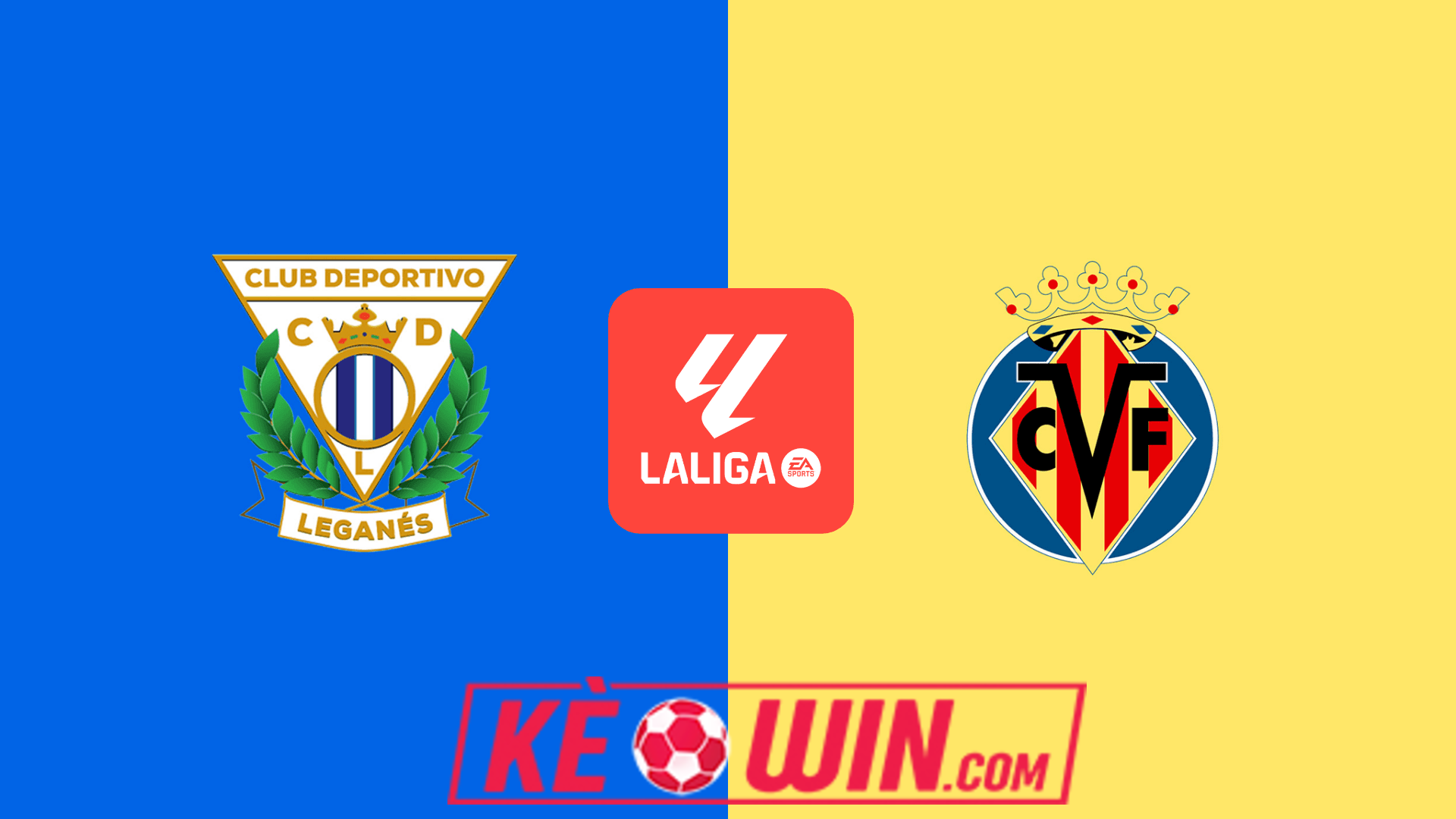 Leganes vs Villarreal – Kèo bóng đá 00h30 23/12/2024 – VĐQG Tây Ban Nha