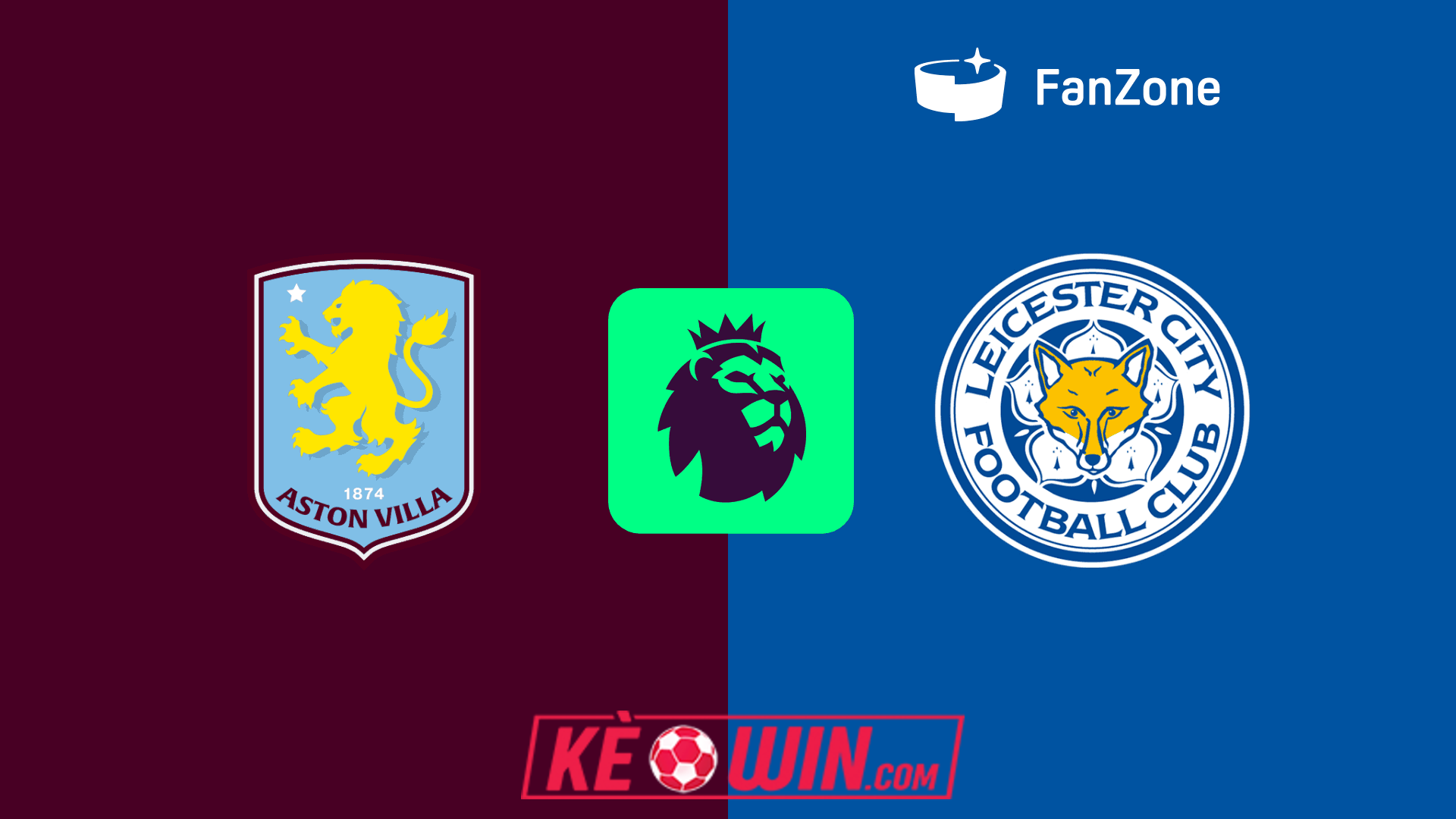 Aston Villa vs Leicester City – Kèo bóng đá 22h00 04/01/2025 – Ngoại hạng Anh