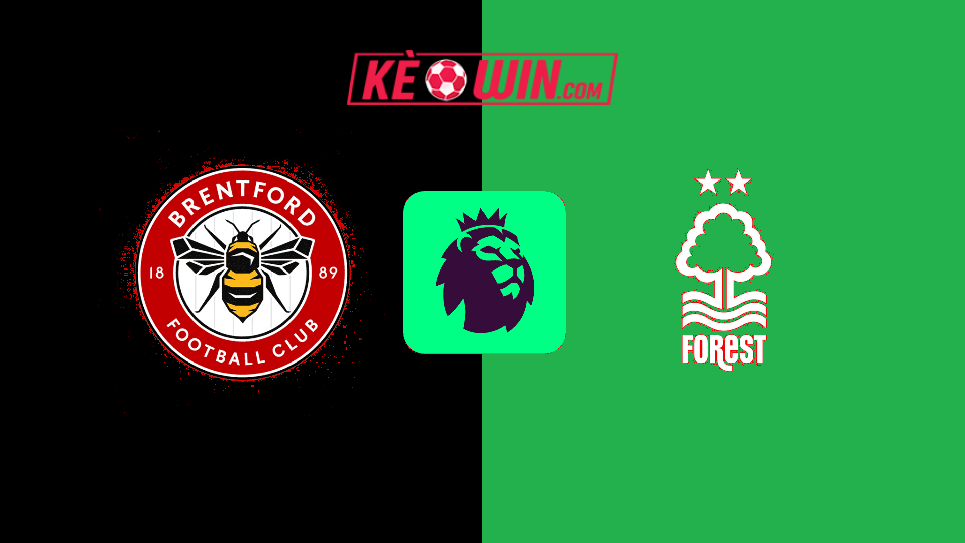 Brentford vs Nottingham Forest – Kèo bóng đá 22h00 21/12/2024 – Ngoại hạng Anh