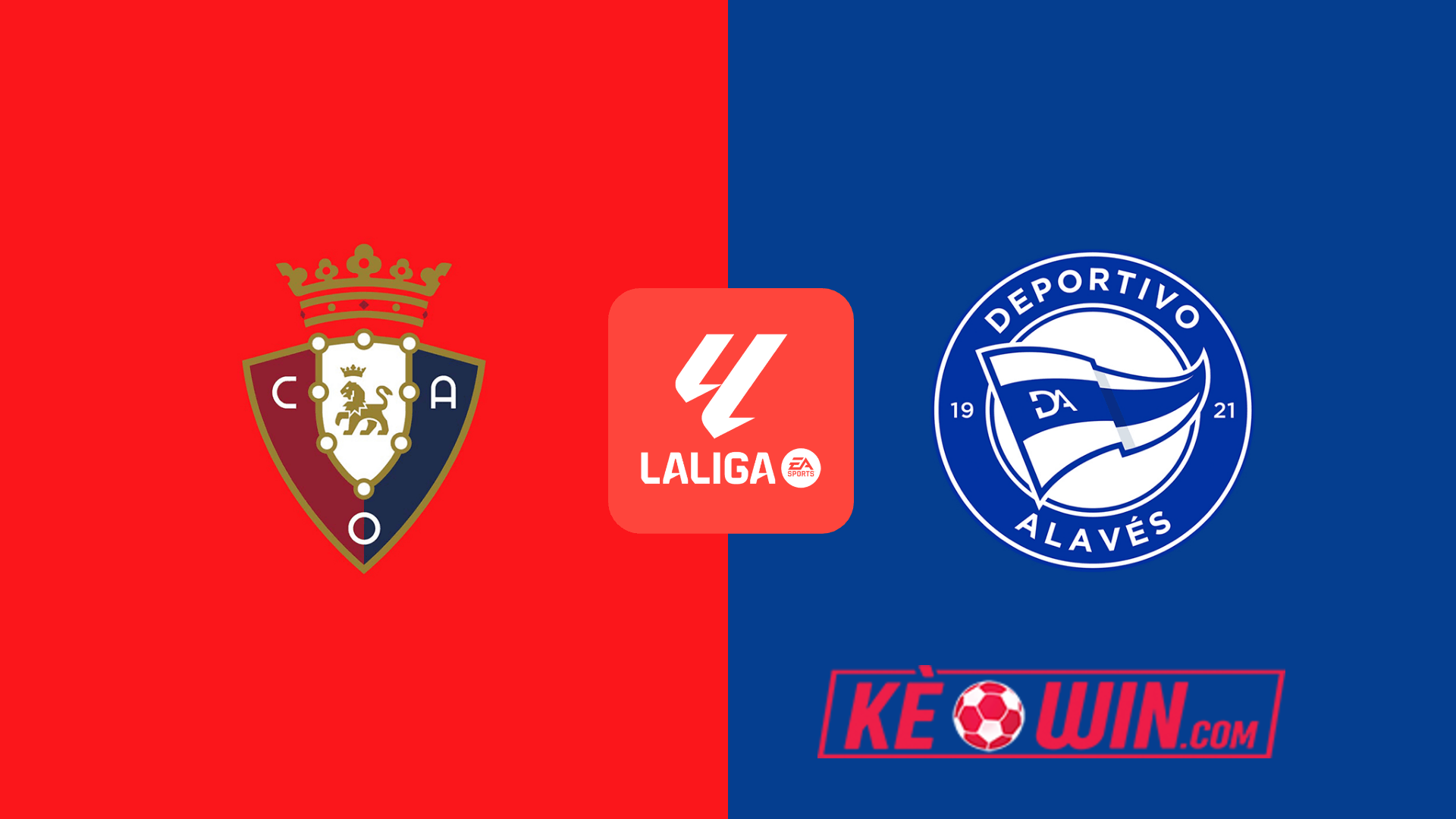 Osasuna vs Alaves  – Kèo bóng đá 00h30 09/12/2024 – VĐQG Tây Ban Nha