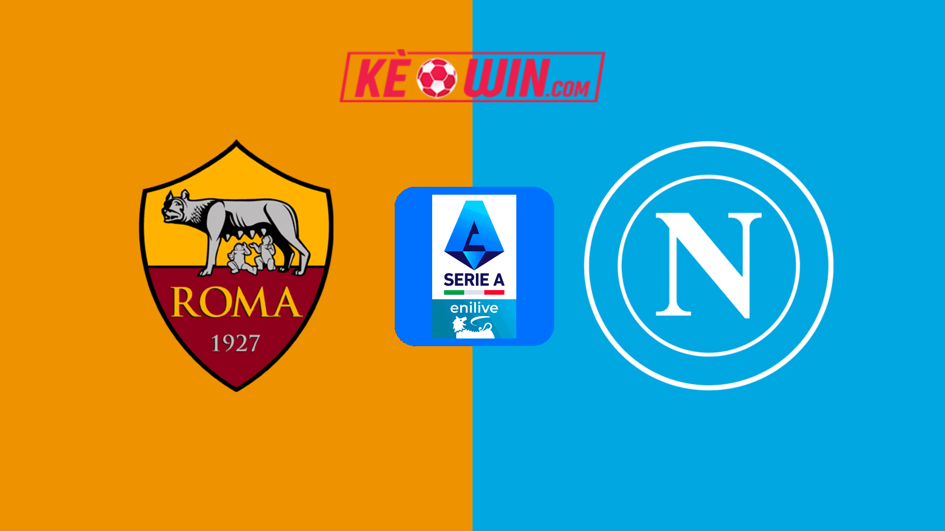 AS Roma vs Napoli – Kèo bóng đá 02h45 03/02/2025 – VĐQG Italia