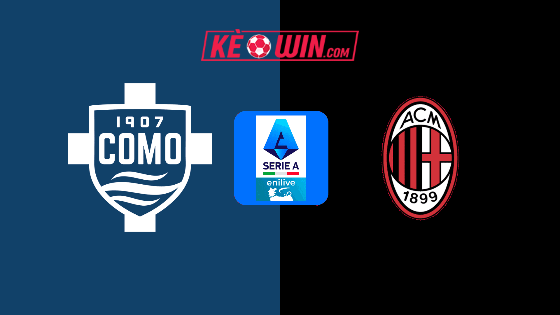 Como vs Milan – Kèo bóng đá 00h30 15/01/2025 – VĐQG Italia