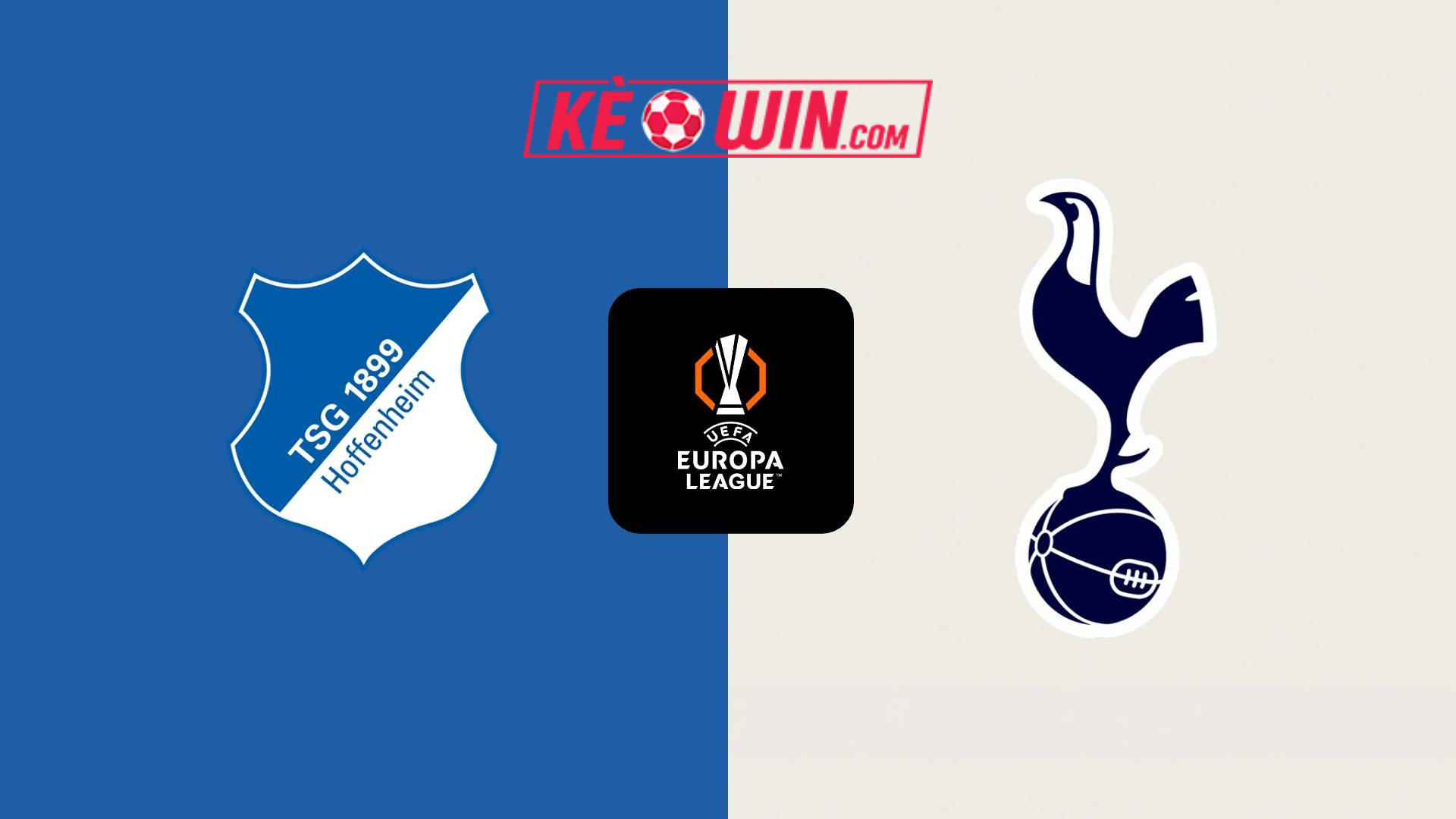 TSG Hoffenheim vs Tottenham Hotspur – Kèo bóng đá 00h45 24/01/2025 – Europa League